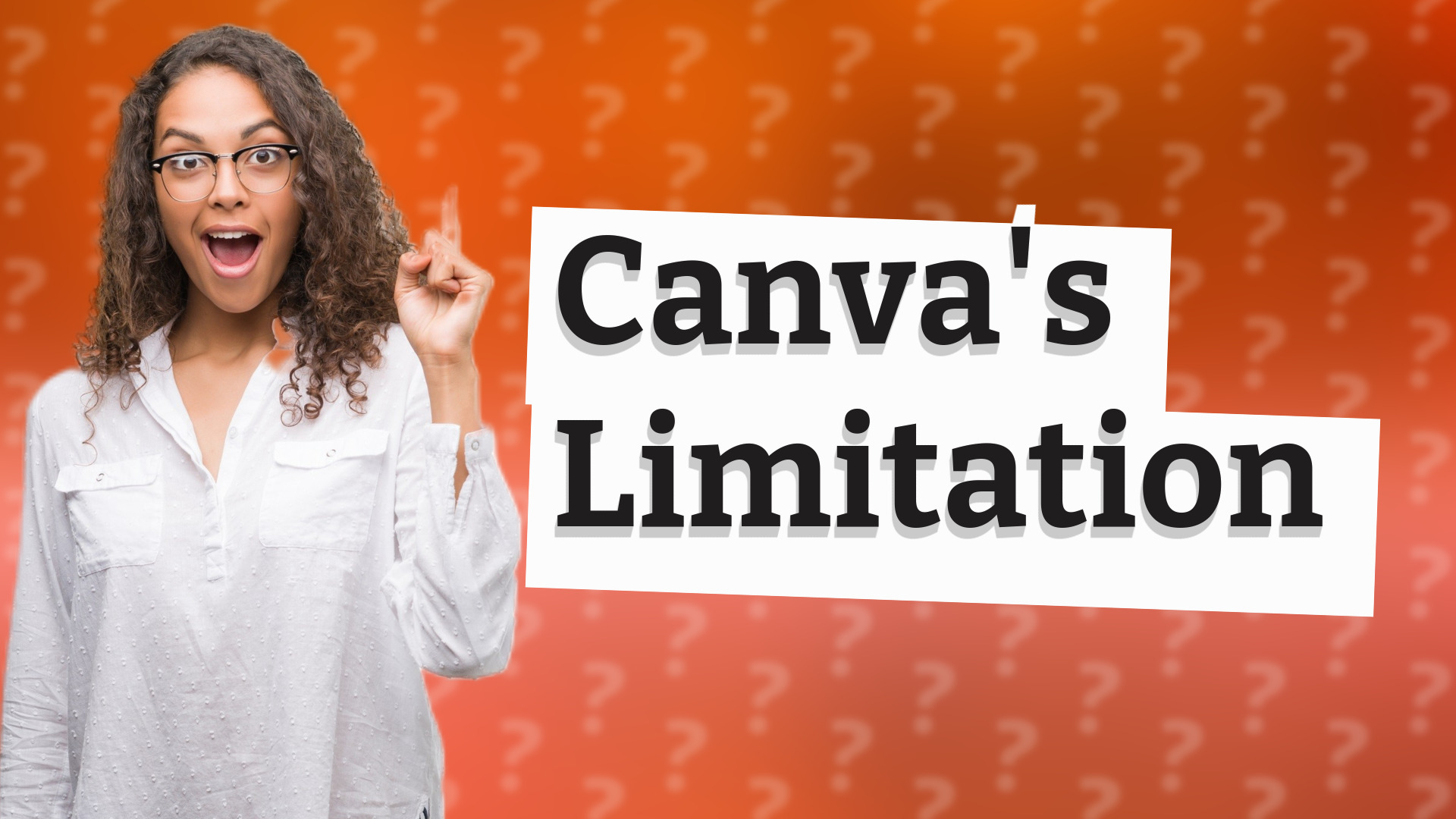 Canva's Limitation