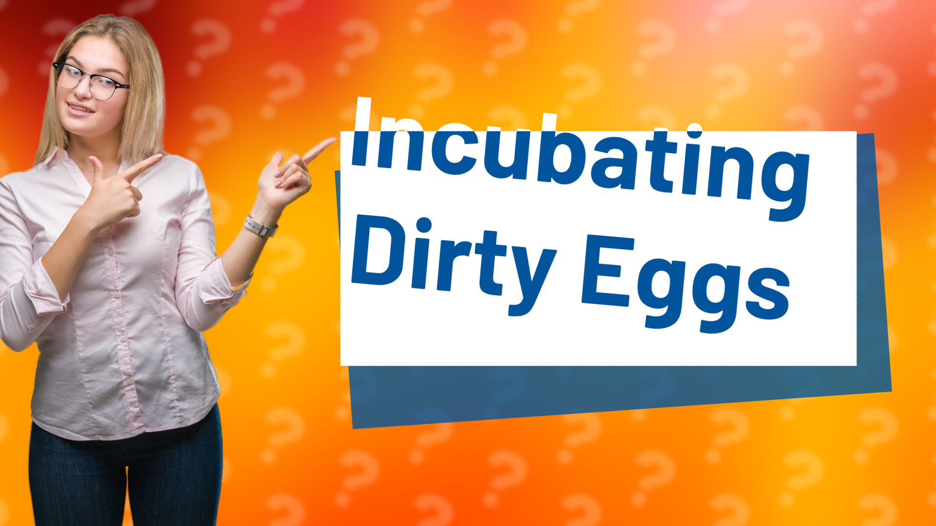 Incubating Dirty Eggs