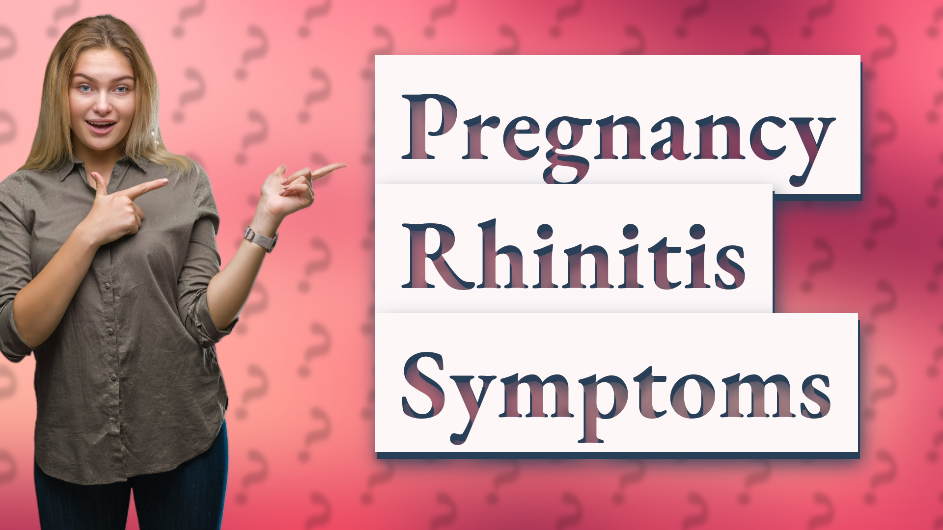 Pregnancy Rhinitis Symptoms