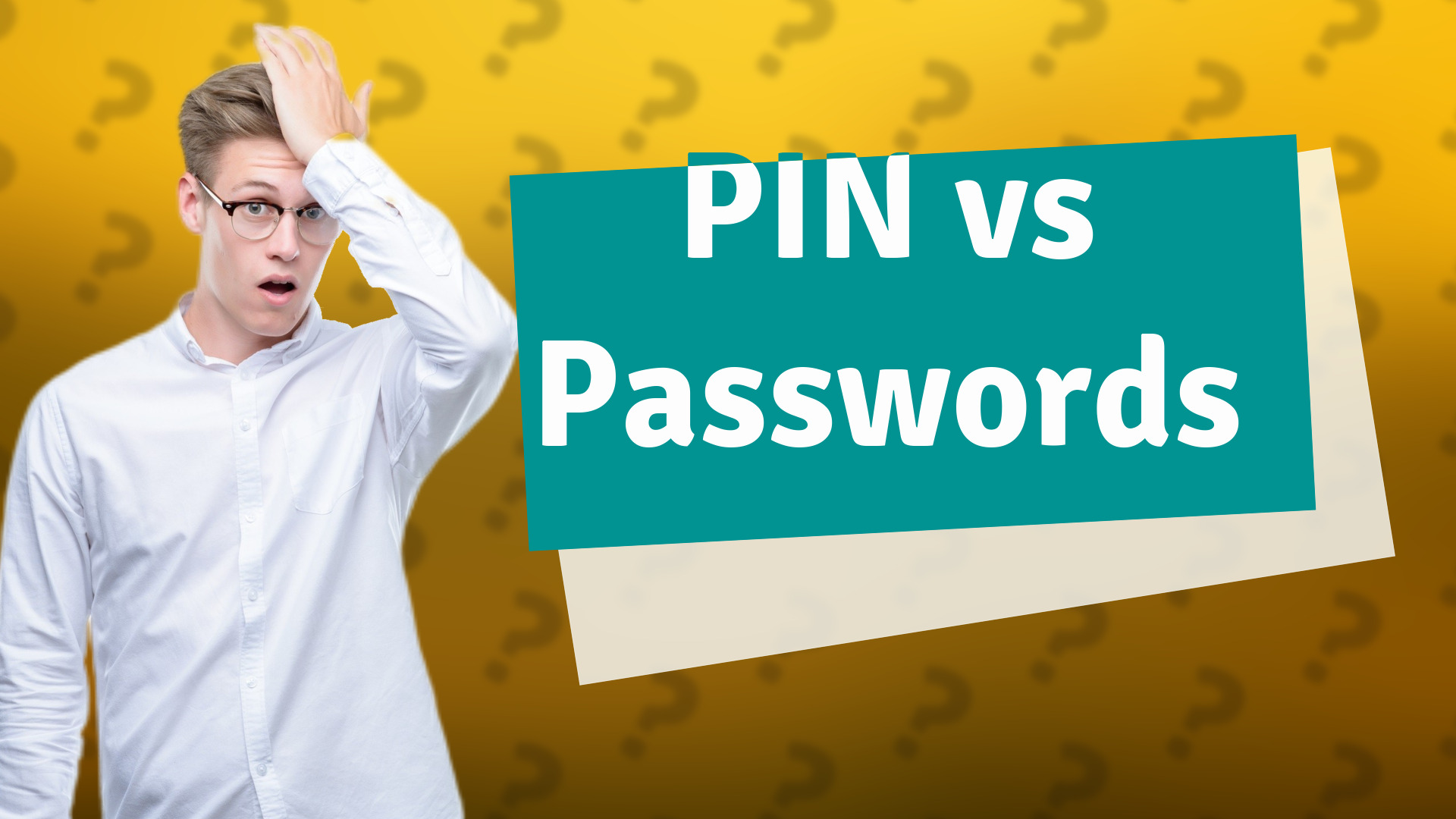PIN vs Passwords