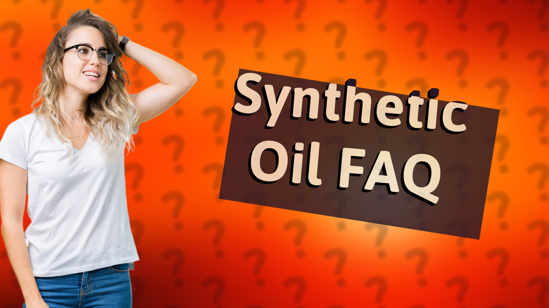 Synthetic Oil FAQ
