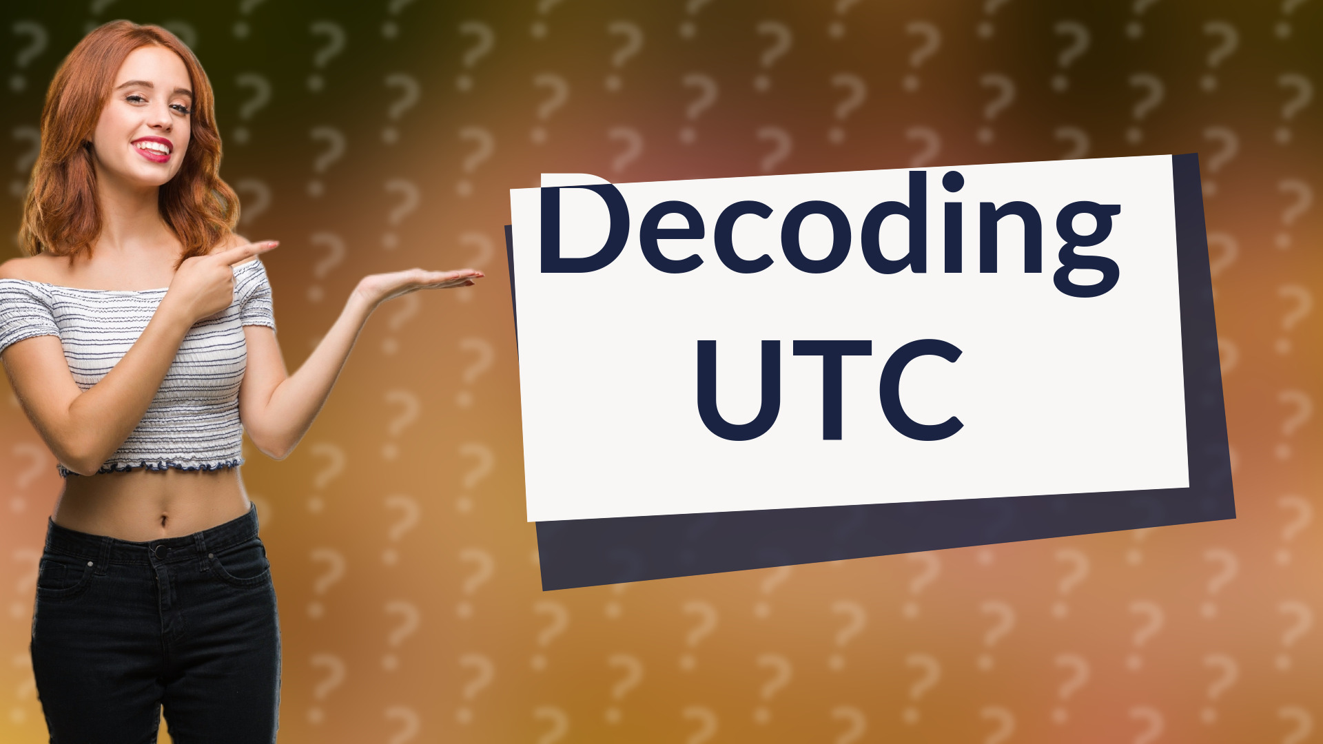 Decoding UTC