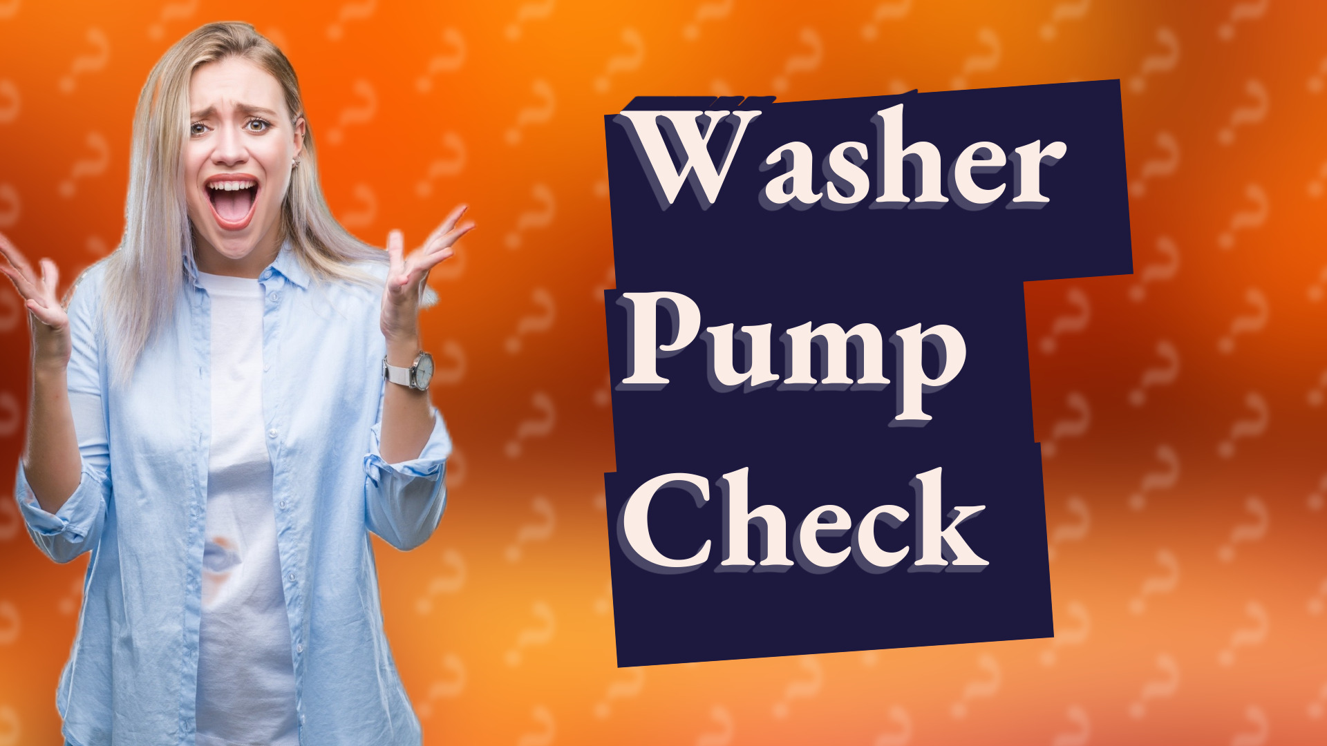 Washer Pump Check