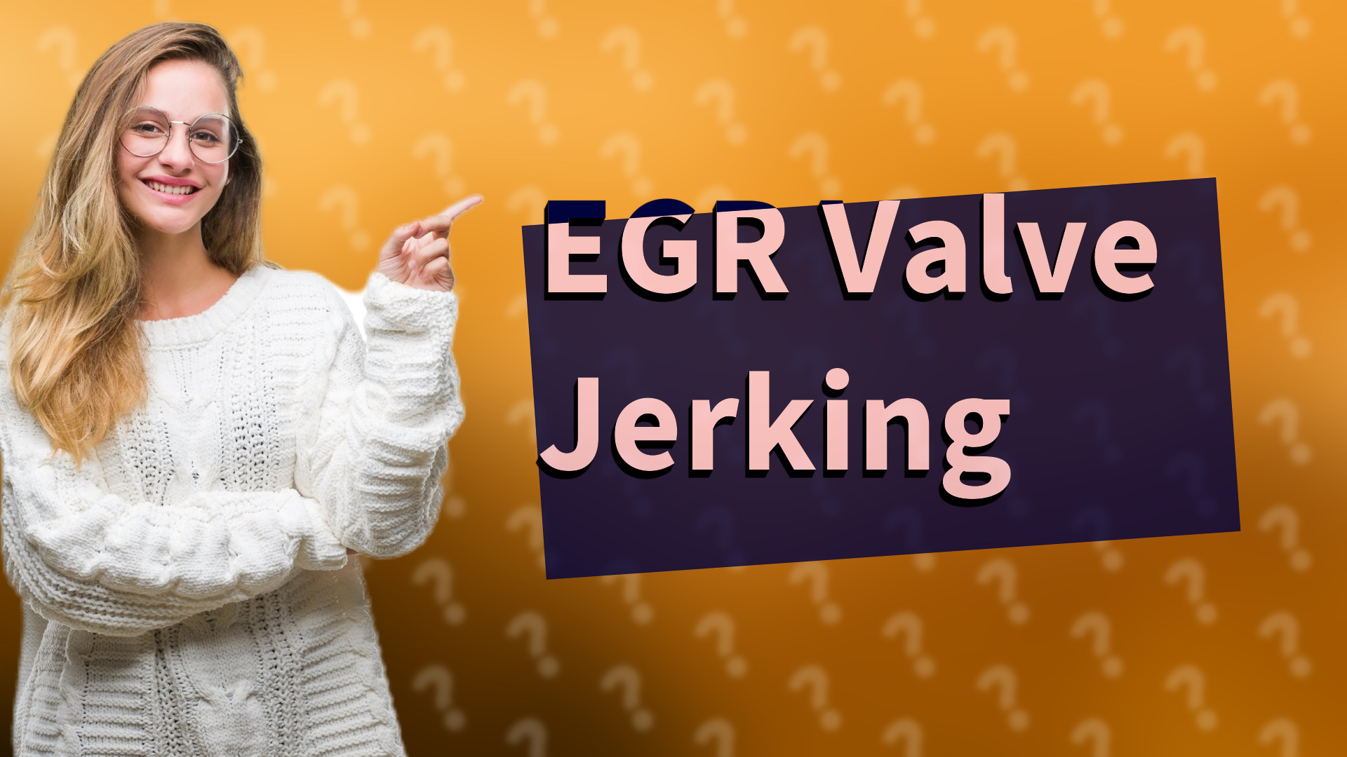 EGR Valve Jerking
