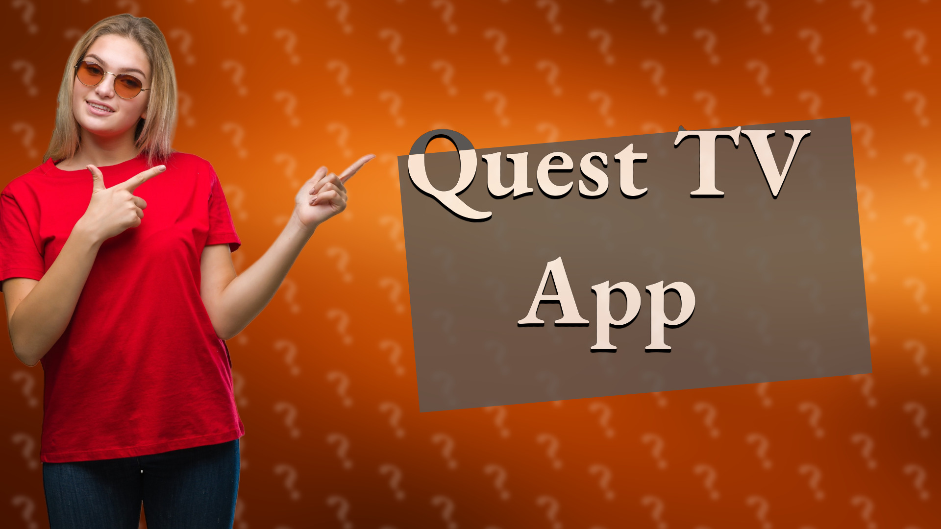 Quest TV App