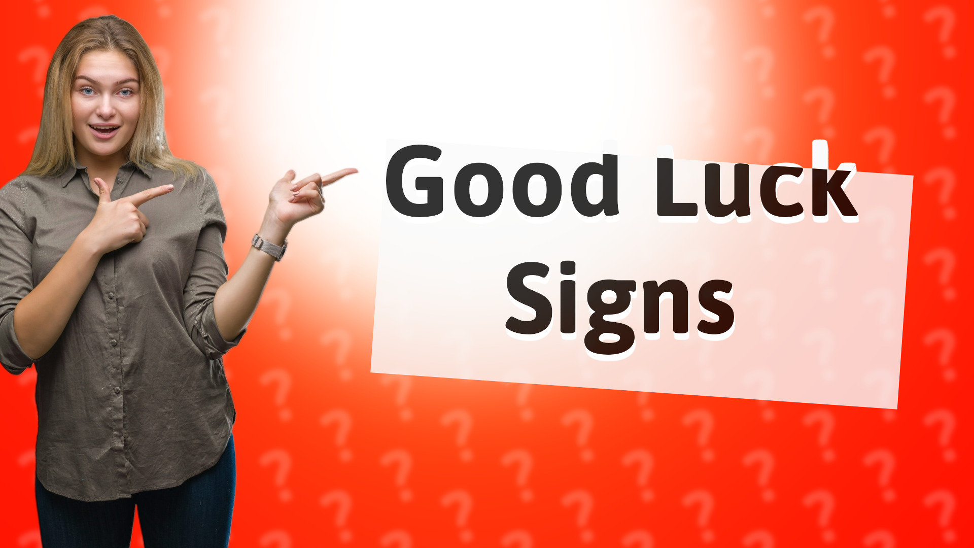 Good Luck Signs