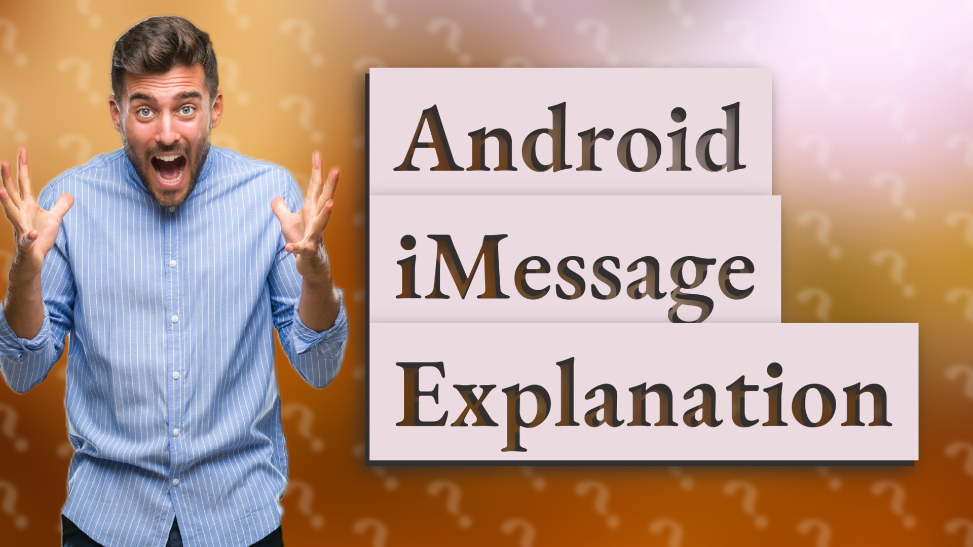 Android iMessage Explanation