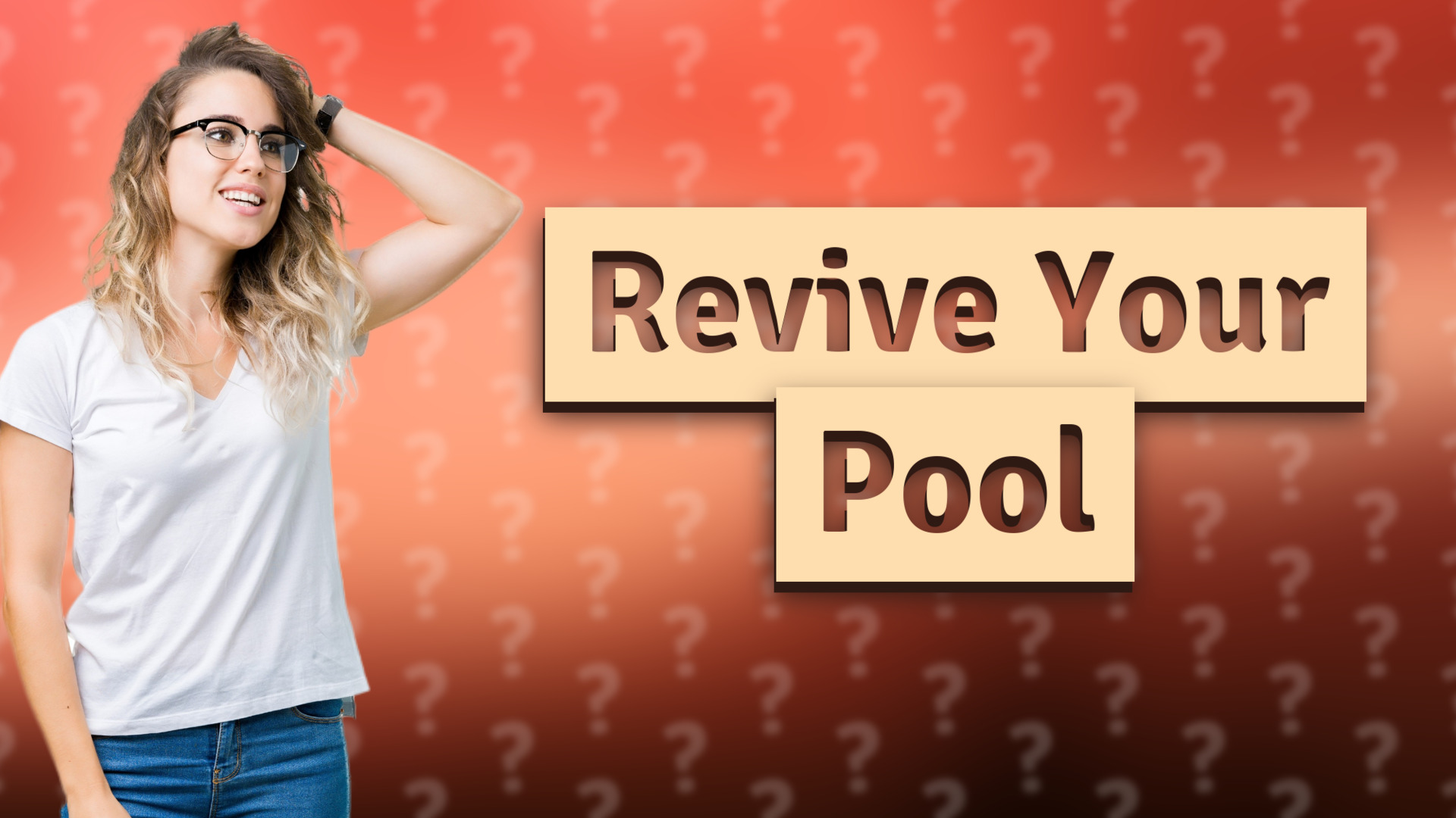 Revive Your Pool