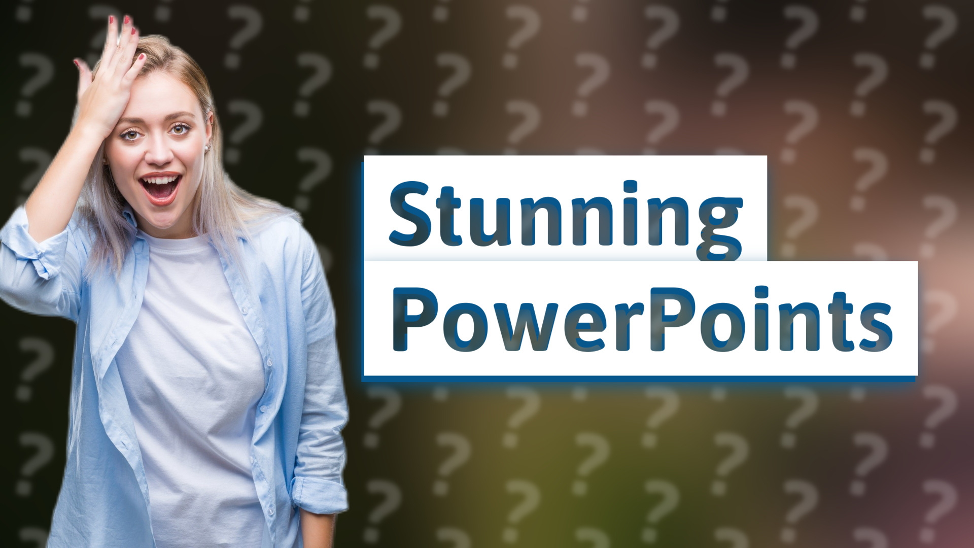 Stunning PowerPoints