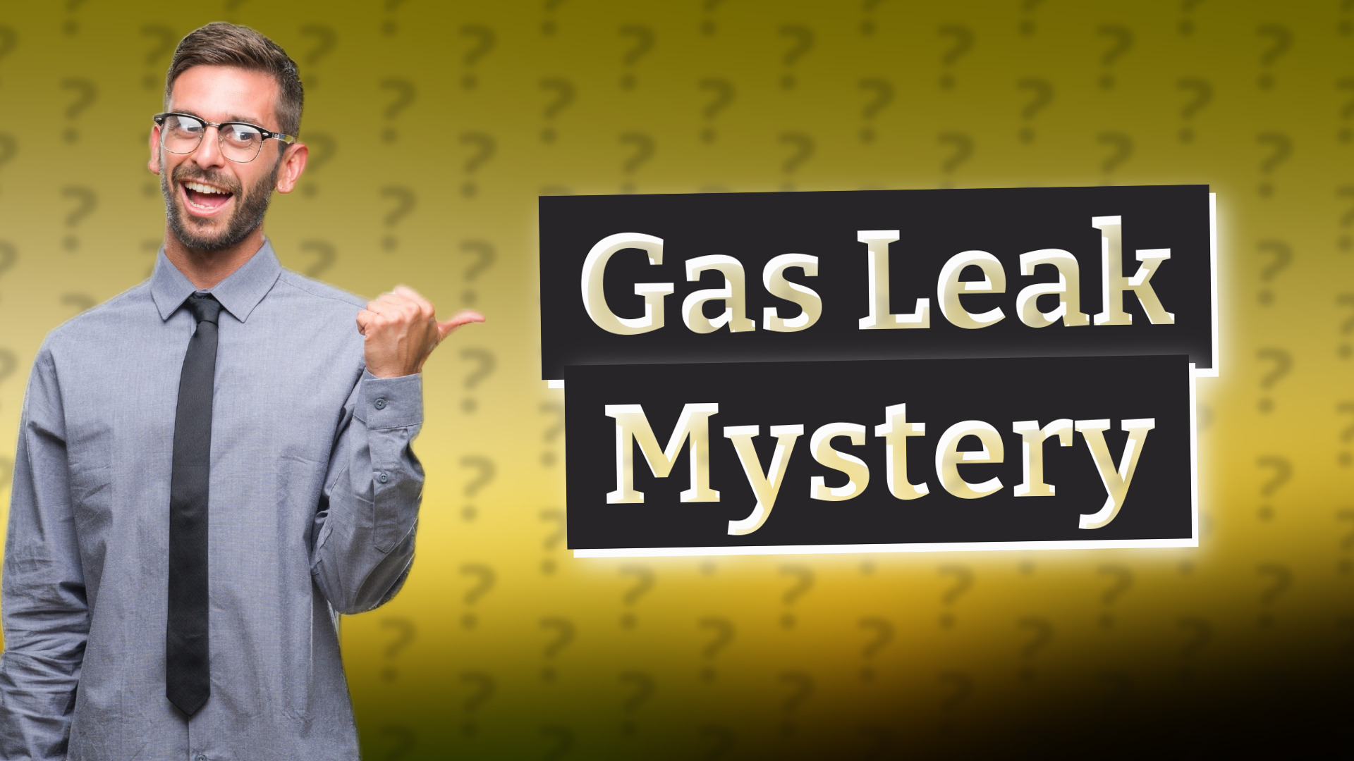 Gas Leak Mystery