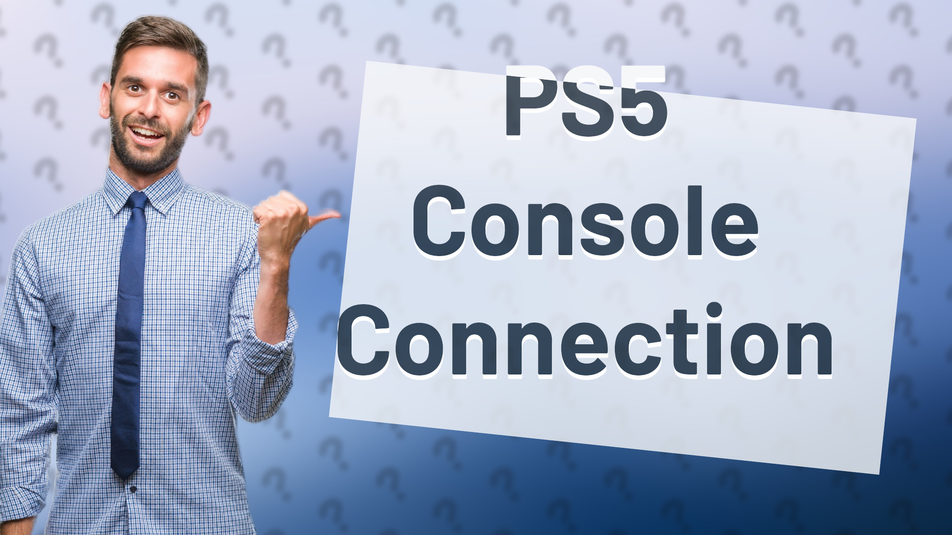 PS5 Console Connection