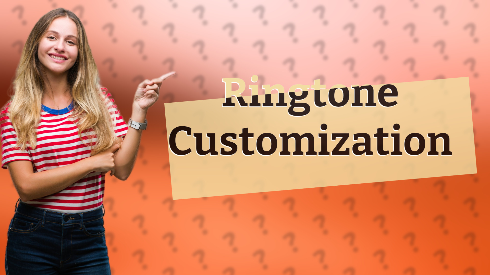 Ringtone Customization