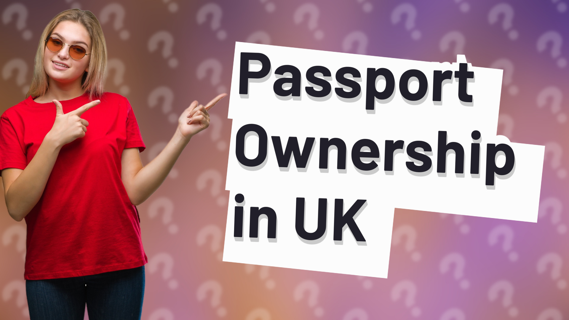 Passport Ownership in UK