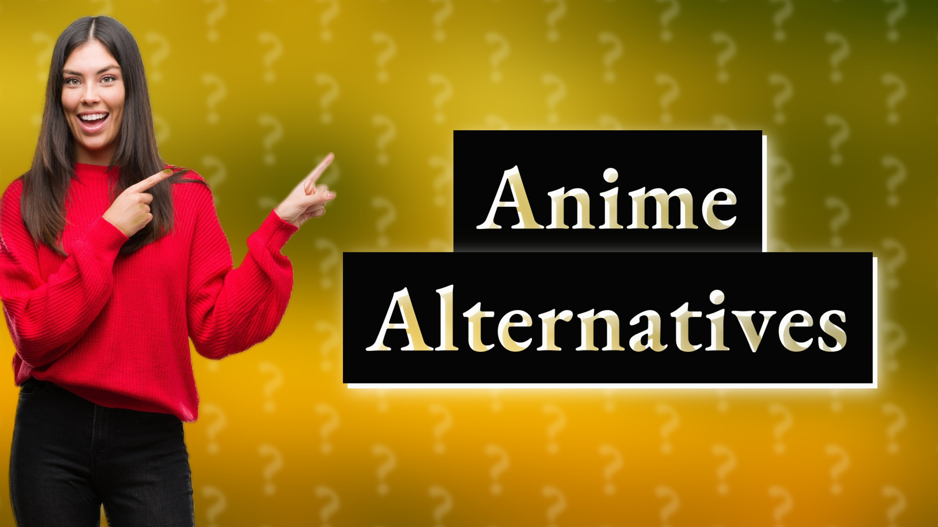 Anime Alternatives