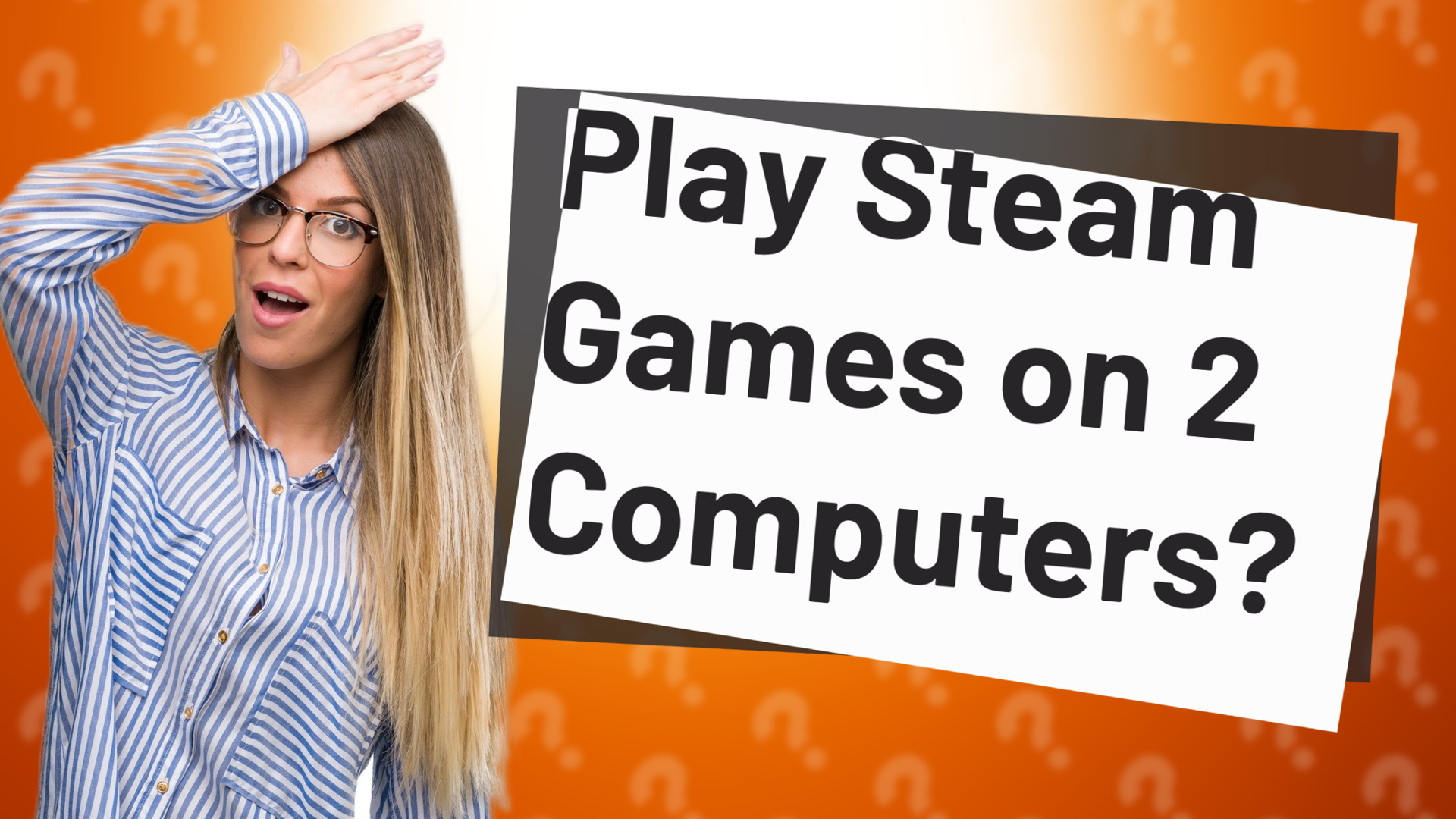 Play Steam Games on 2 Computers?