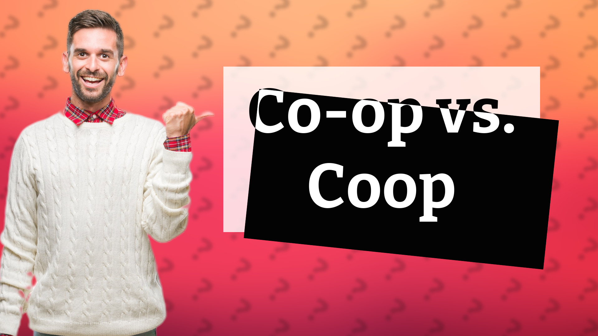 Co-op vs. Coop