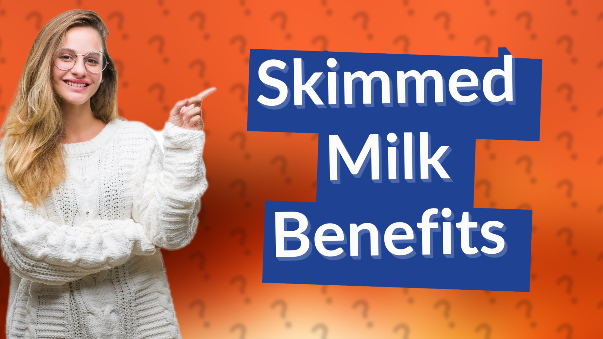 Skimmed Milk Benefits