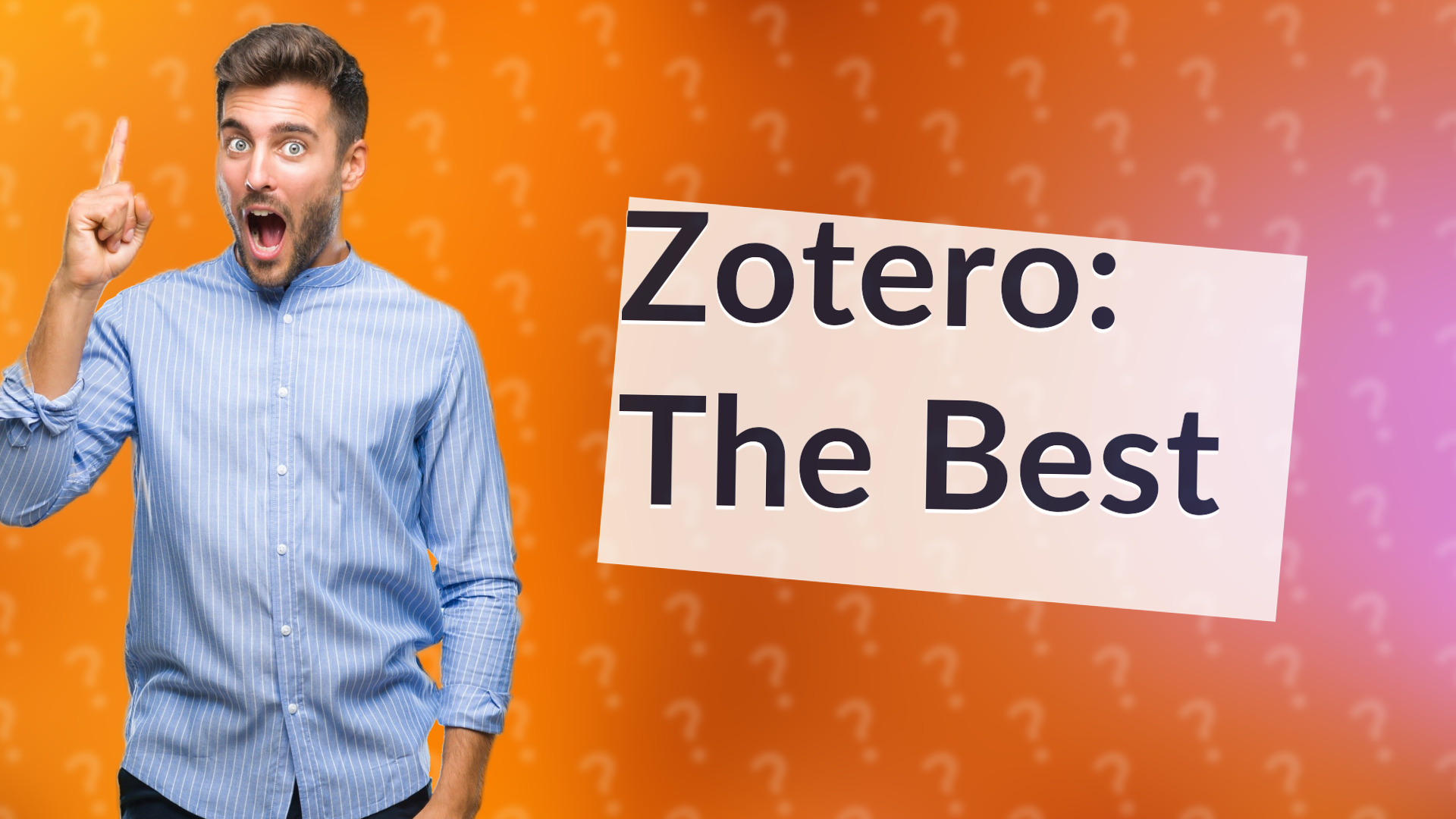 Zotero: The Best