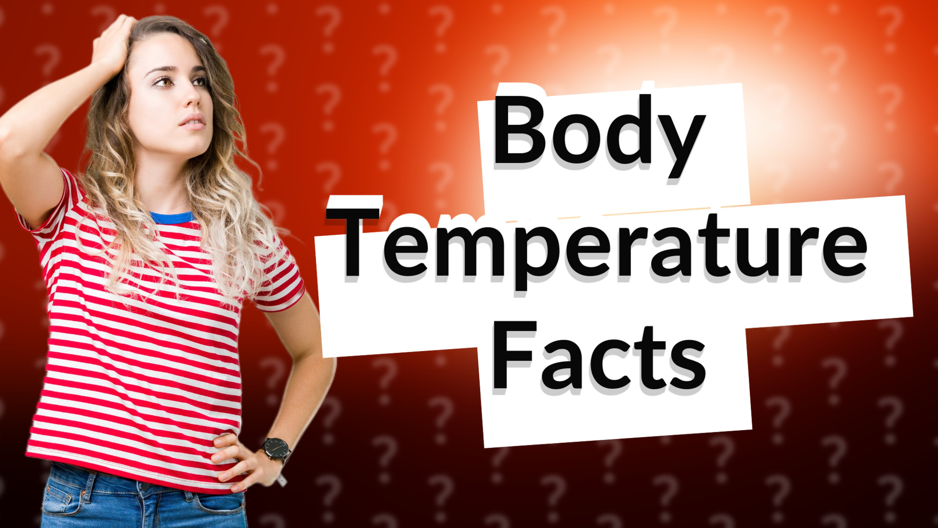 Body Temperature Facts