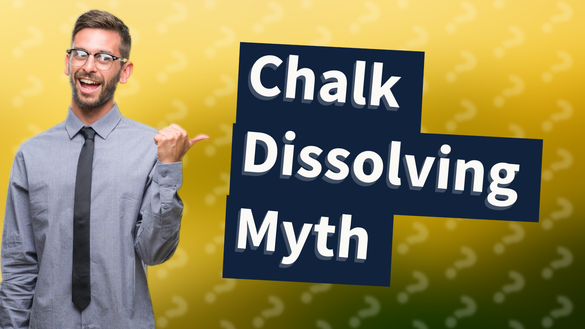 Chalk Dissolving Myth