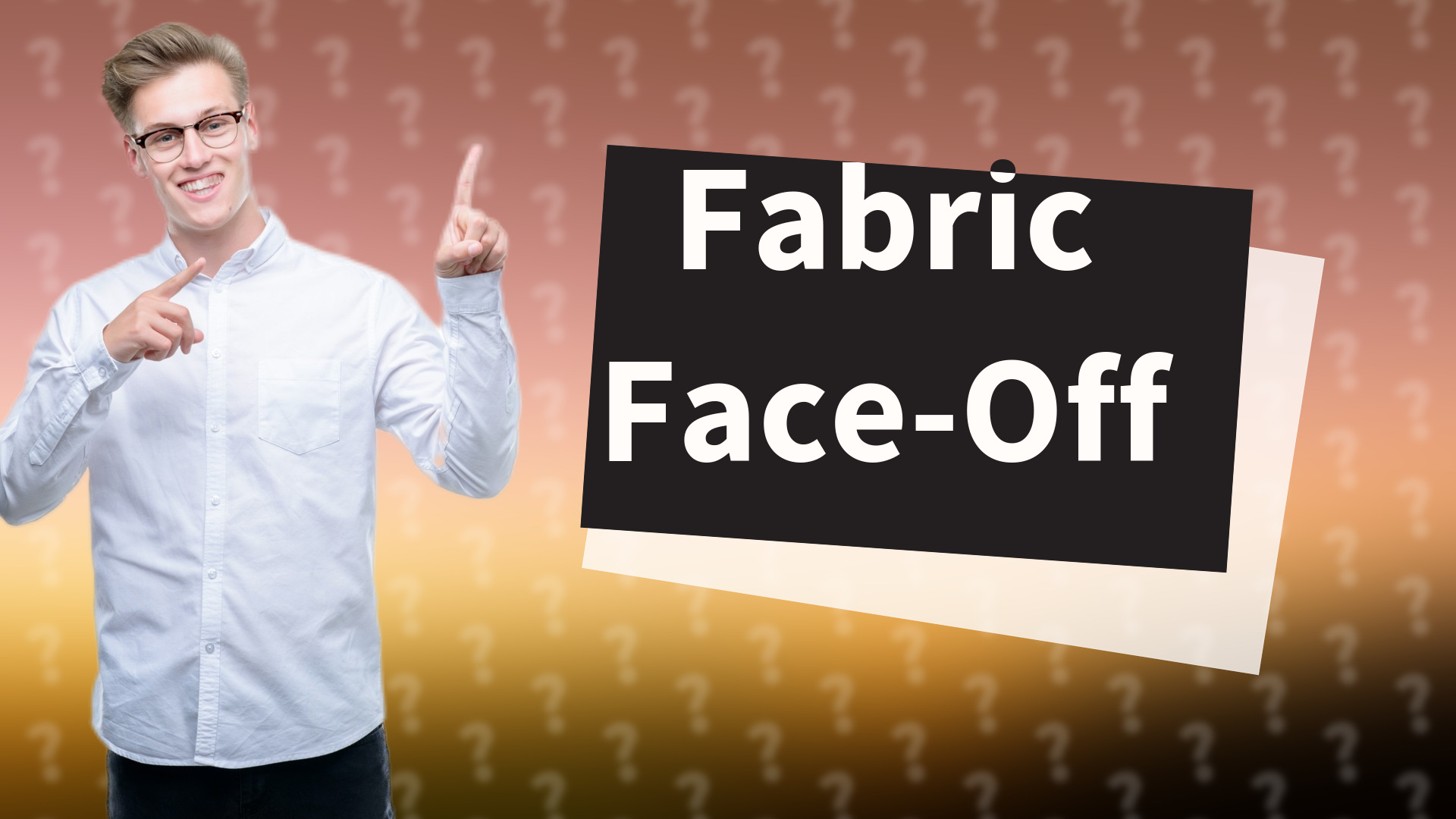 Fabric Face-Off