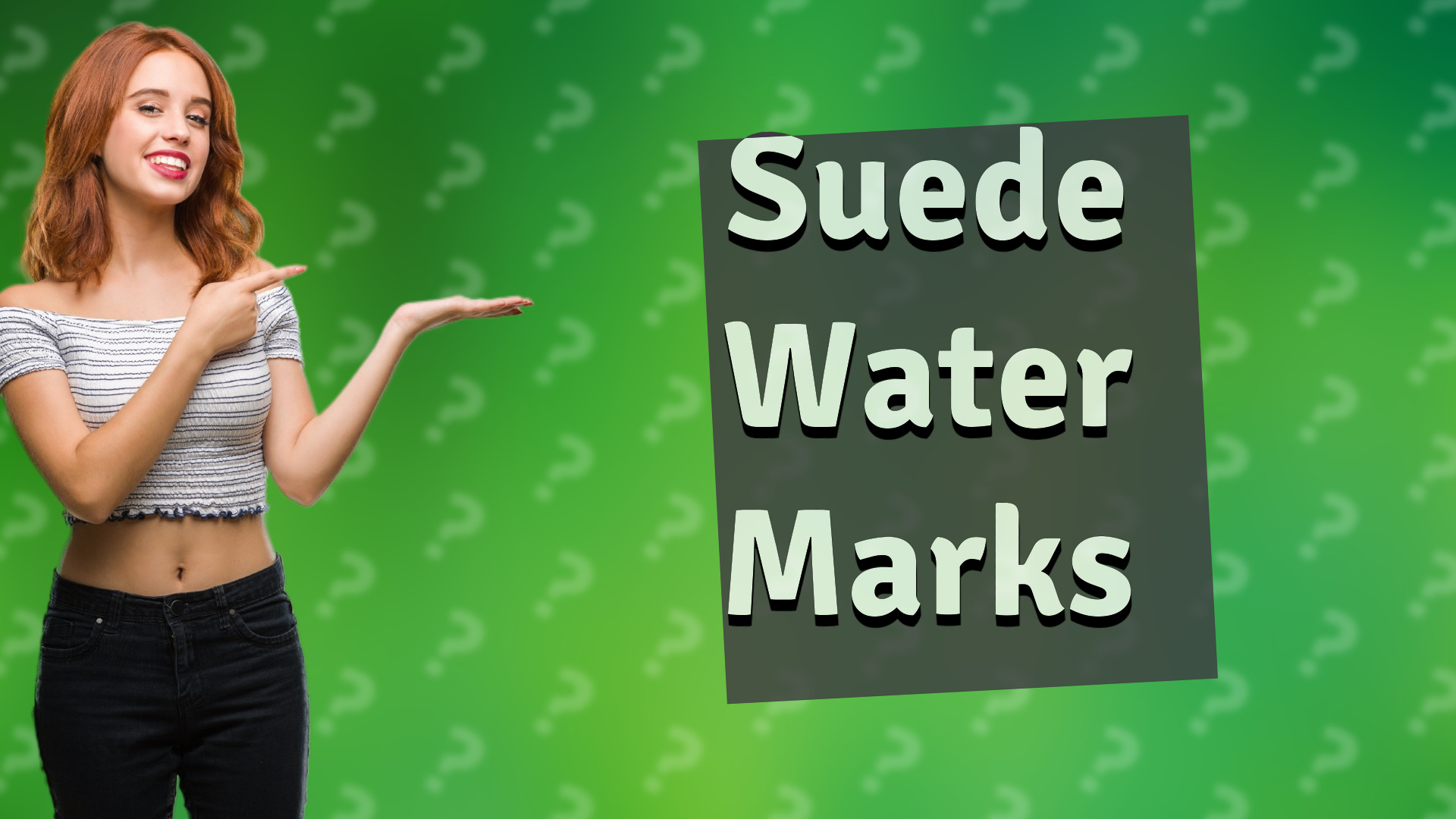 Suede Water Marks