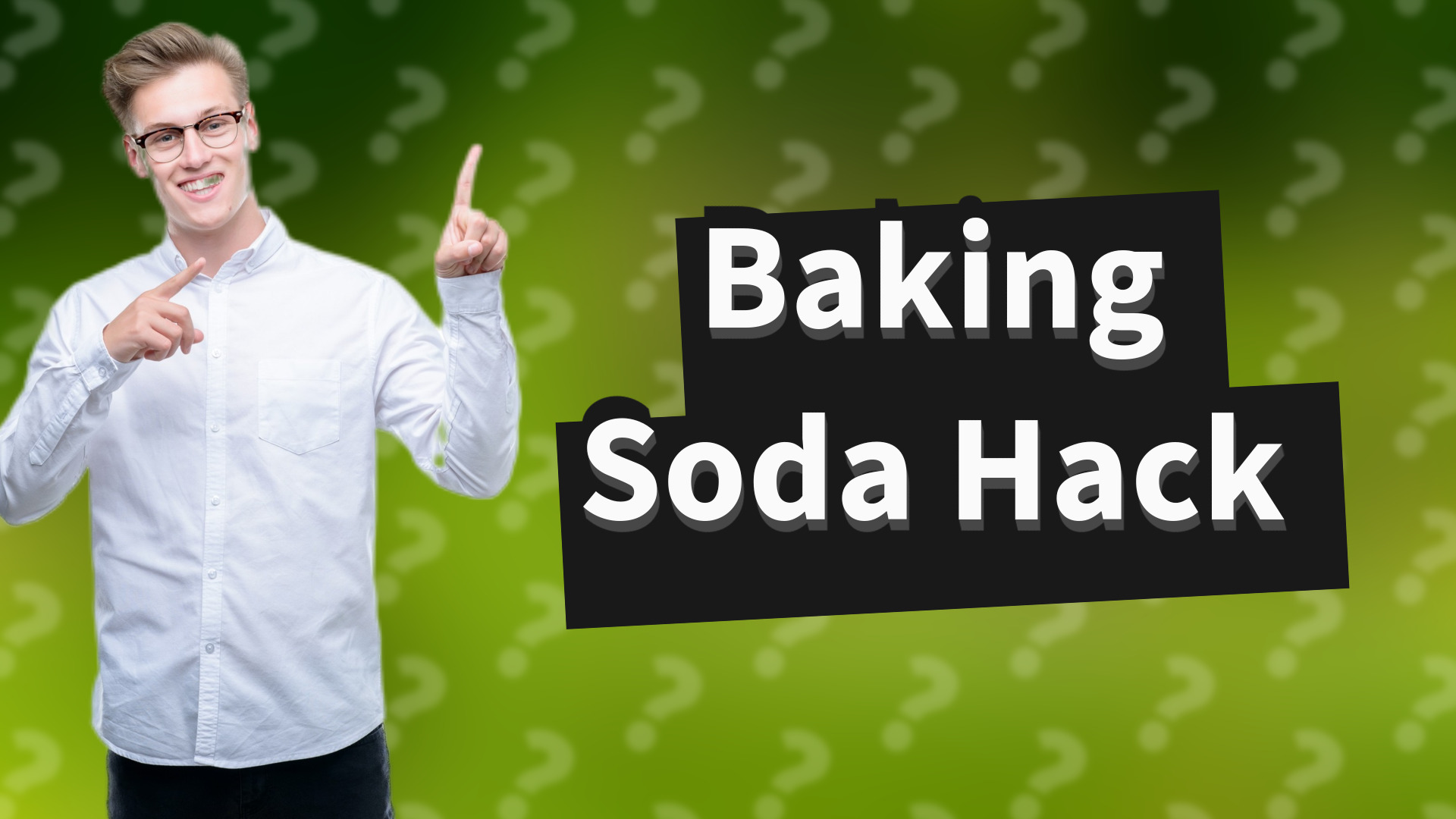 Baking Soda Hack