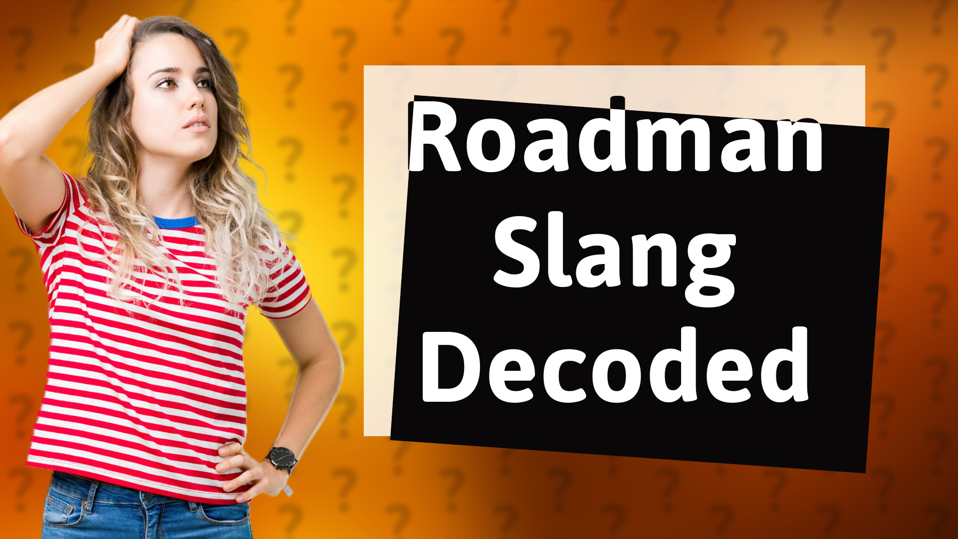 Roadman Slang Decoded