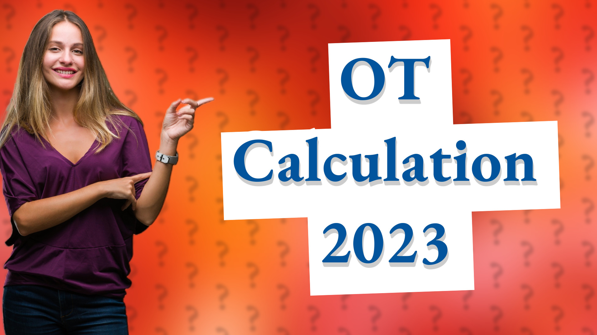 OT Calculation 2023
