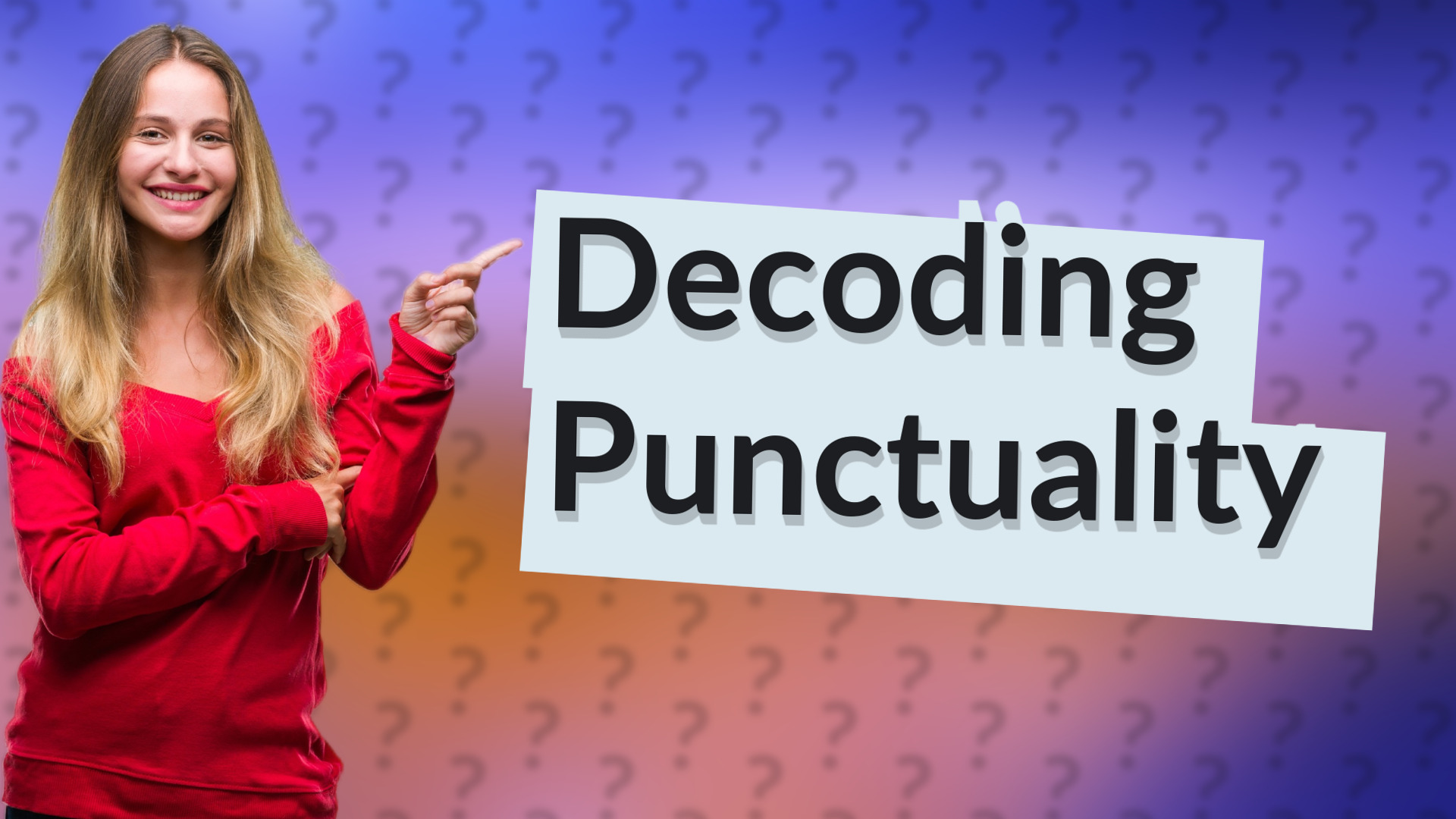 Decoding Punctuality