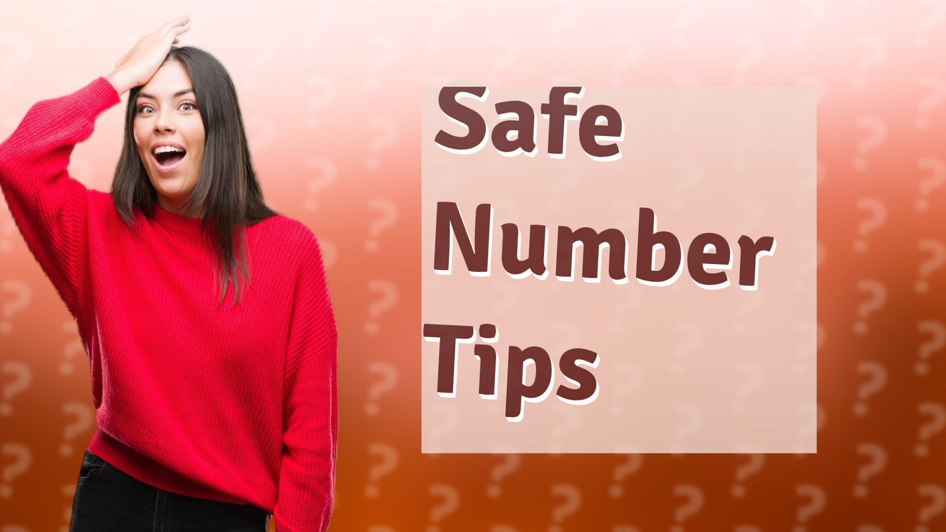Safe Number Tips