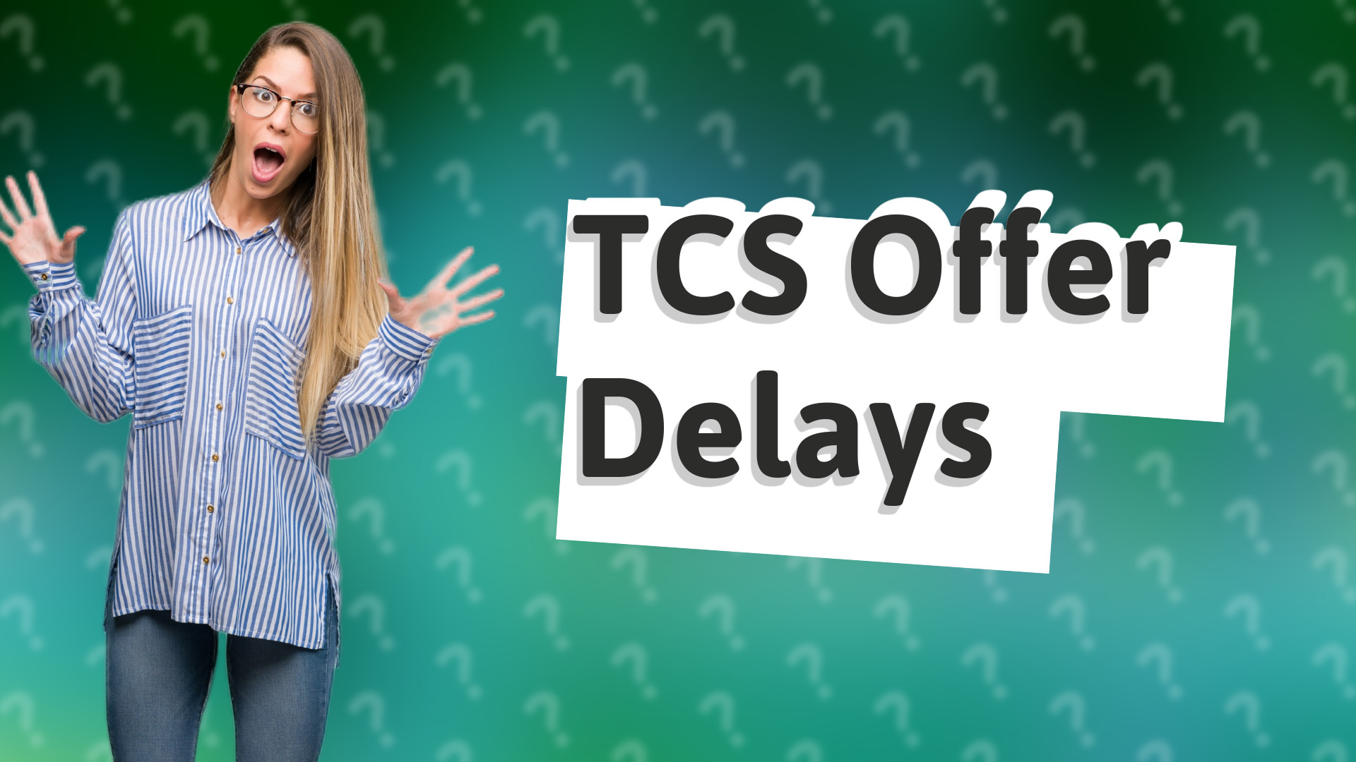 TCS Offer Delays