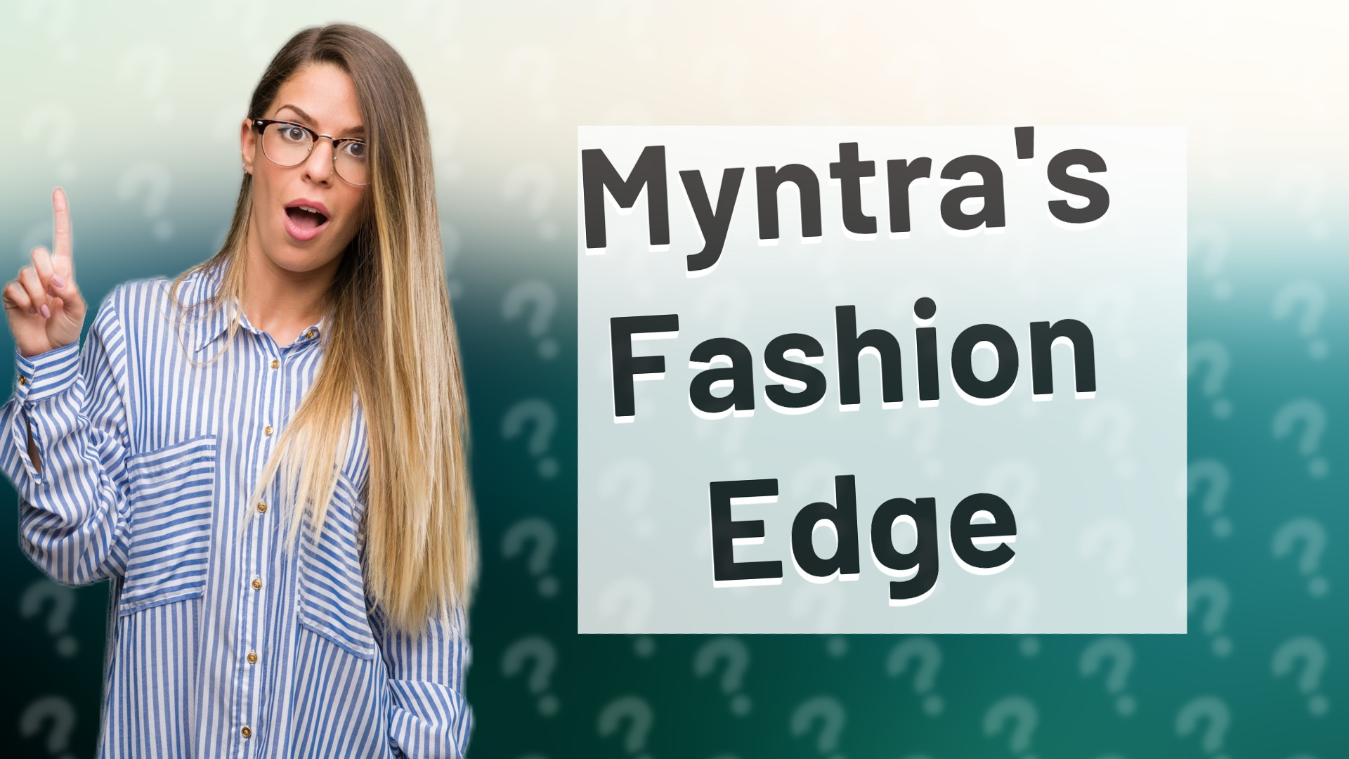 Myntra's Fashion Edge