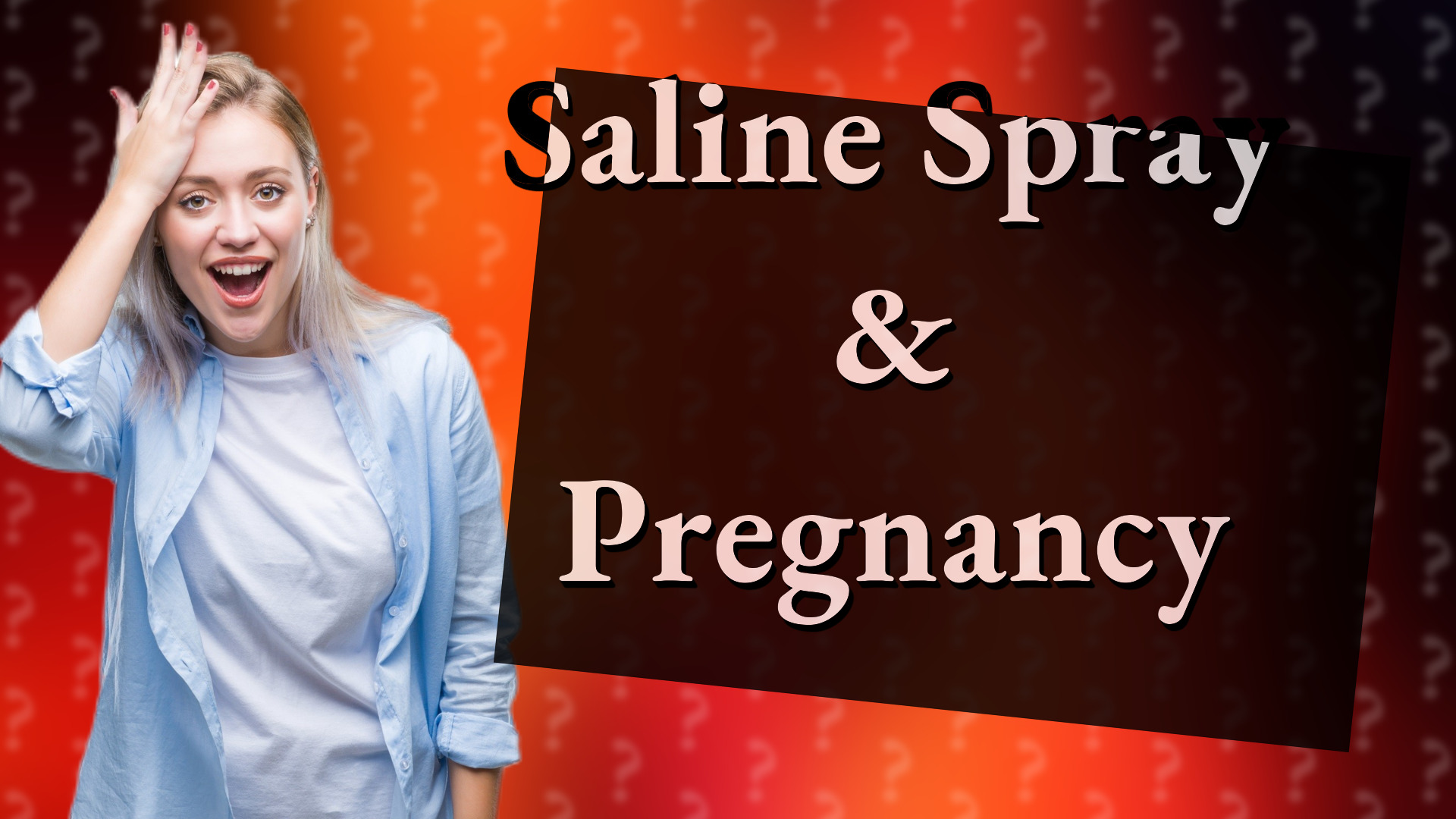 Saline Spray & Pregnancy