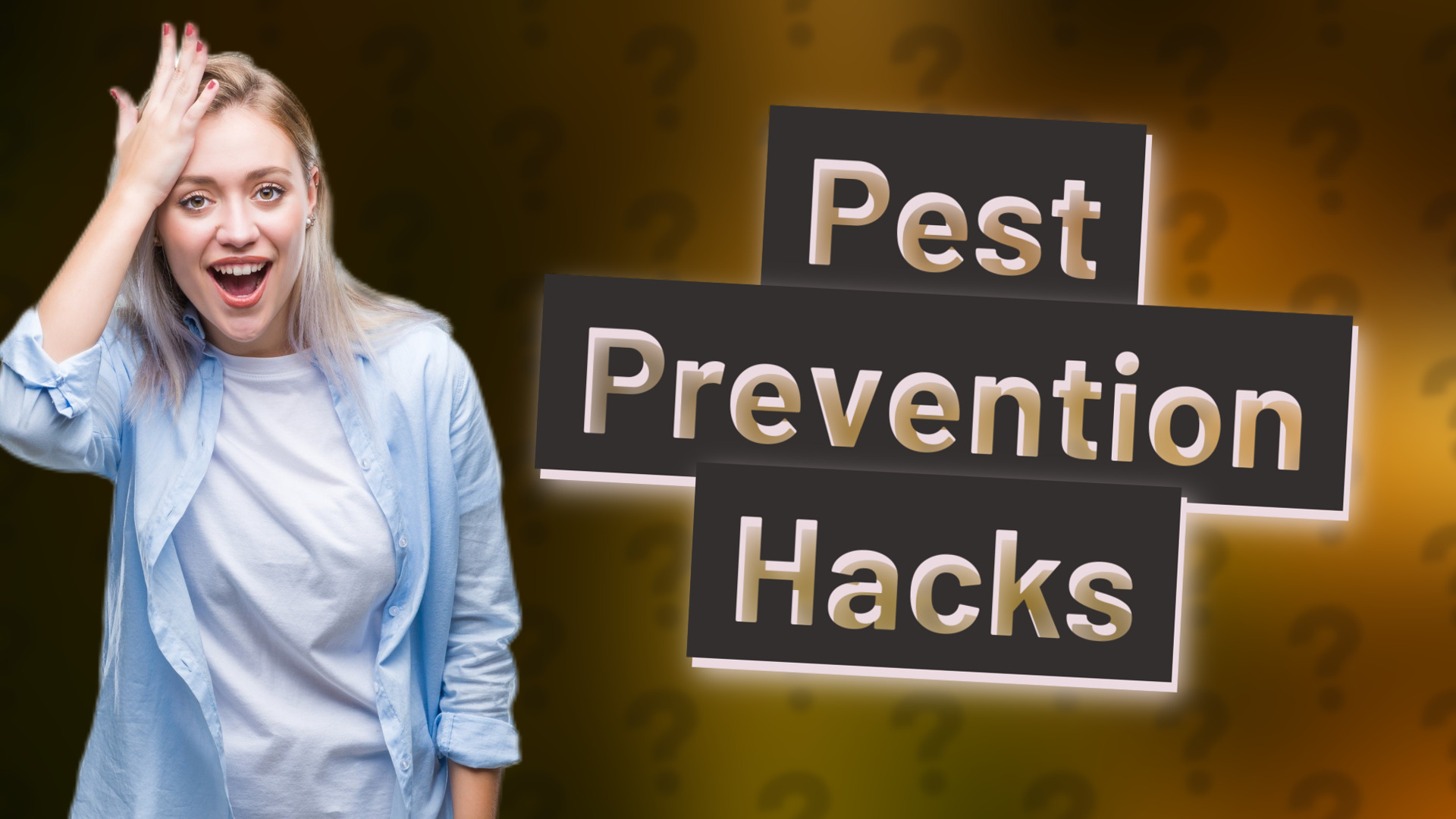 Pest Prevention Hacks