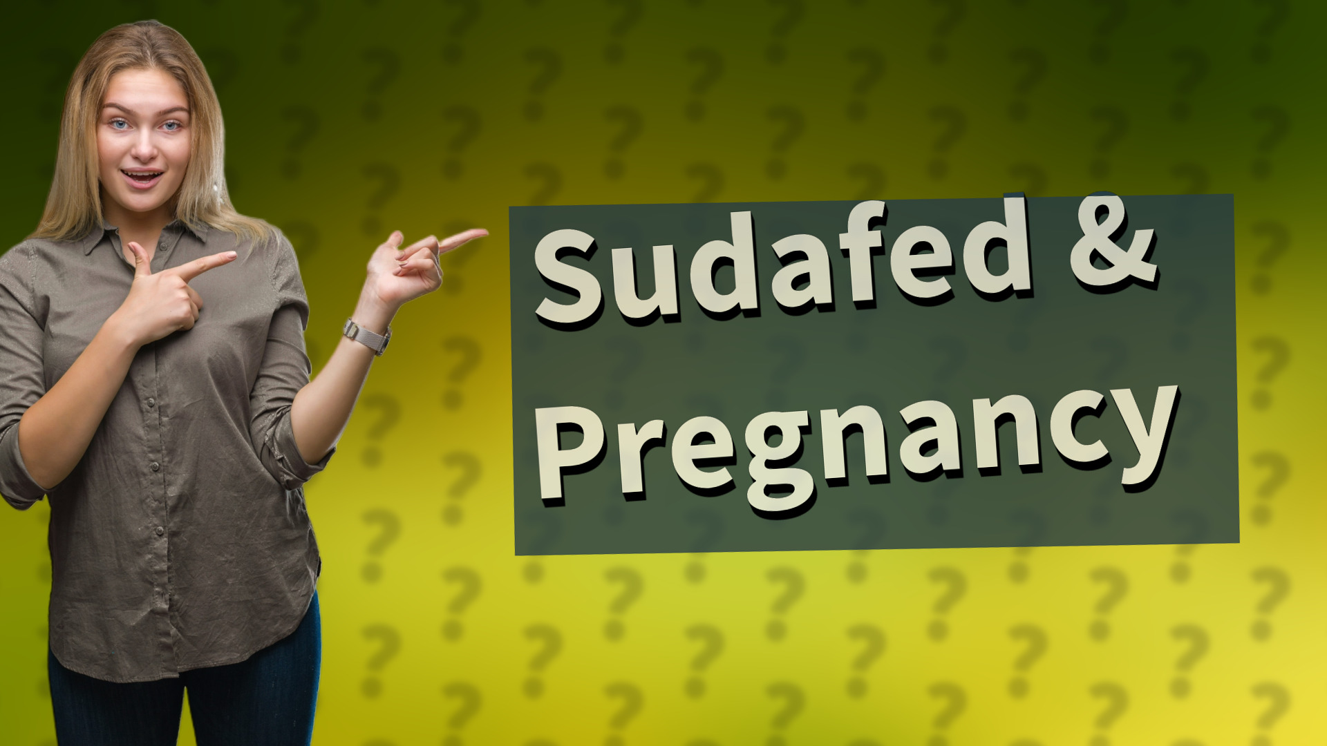Sudafed & Pregnancy