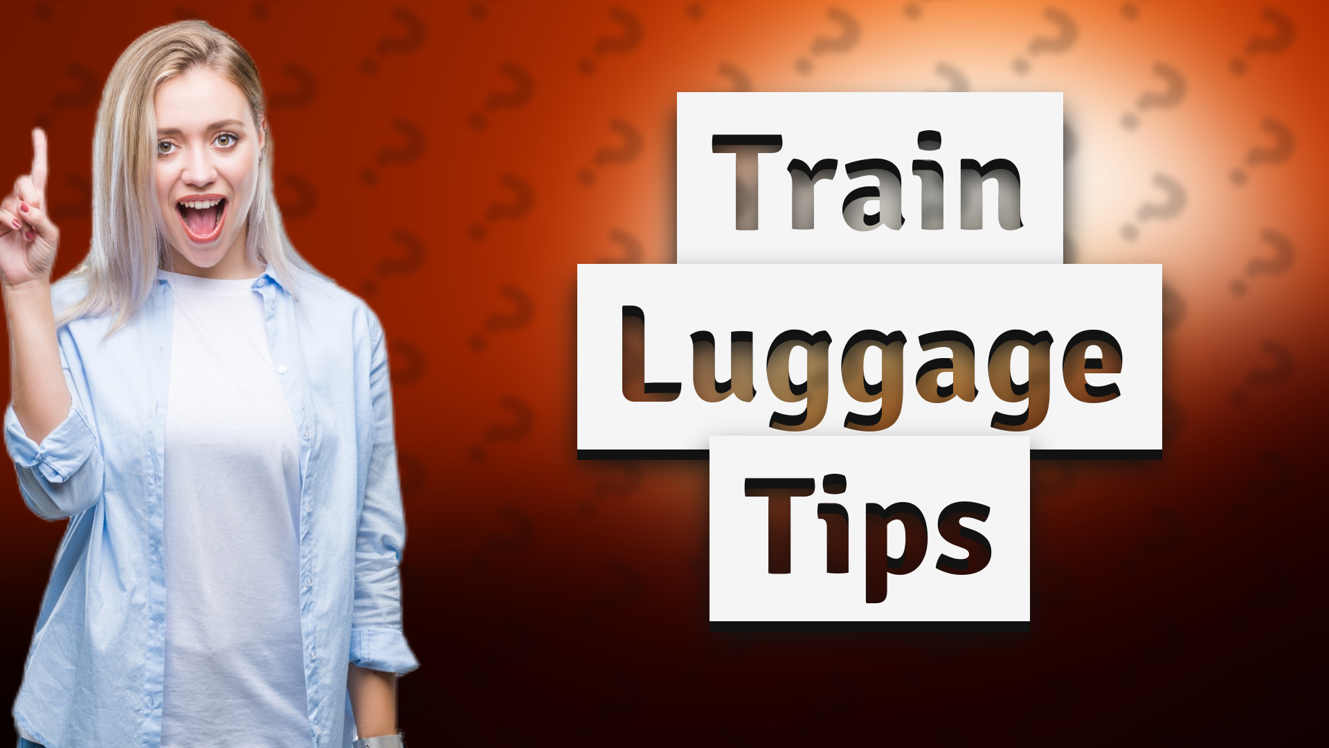 Train Luggage Tips