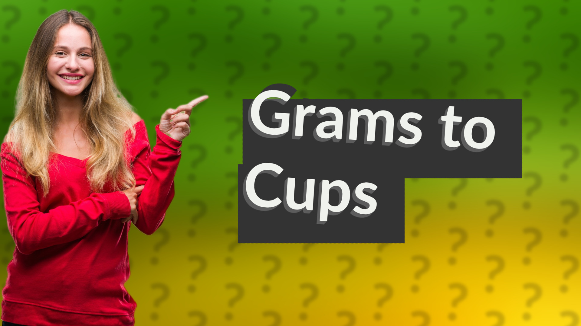 Grams to Cups