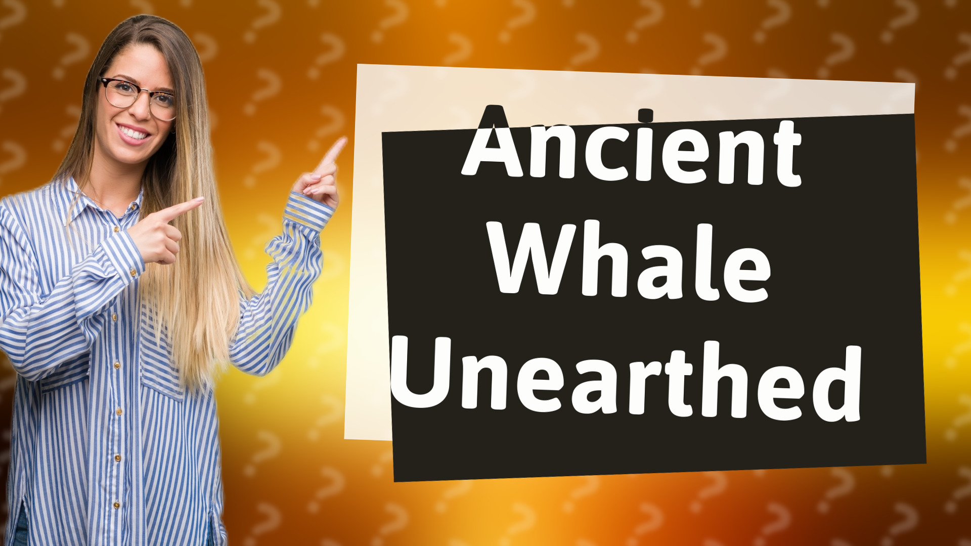 Ancient Whale Unearthed