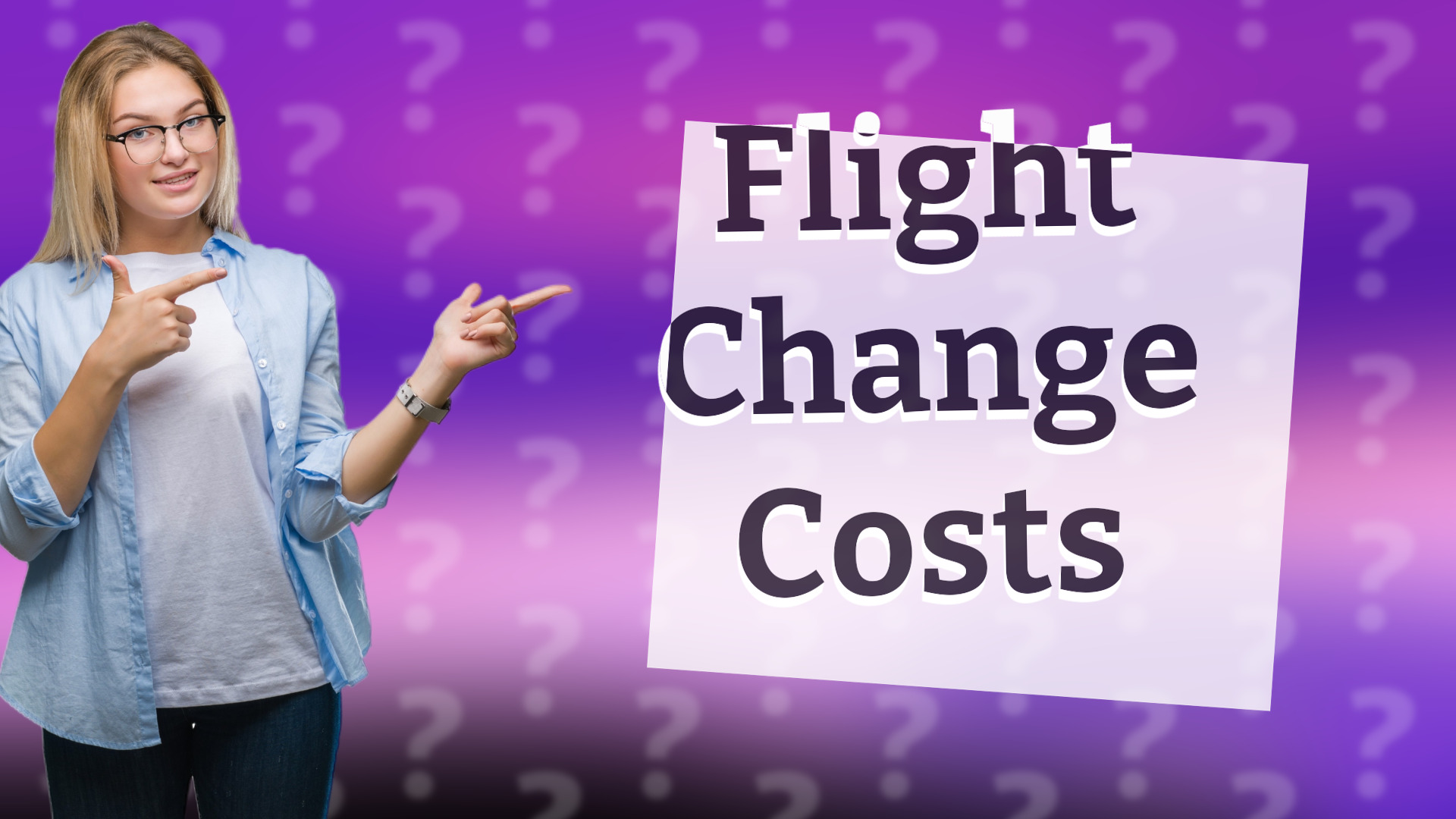 Flight Change Costs