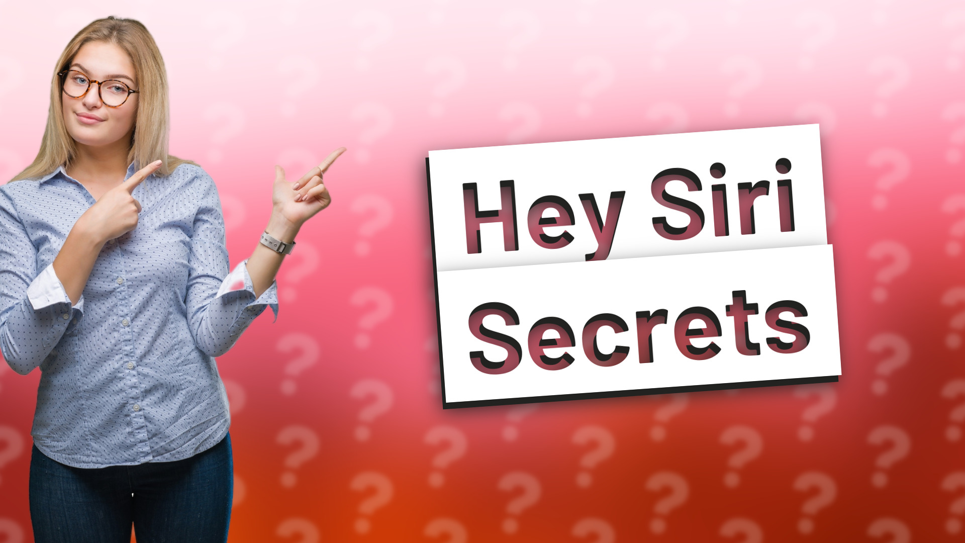 Hey Siri Secrets