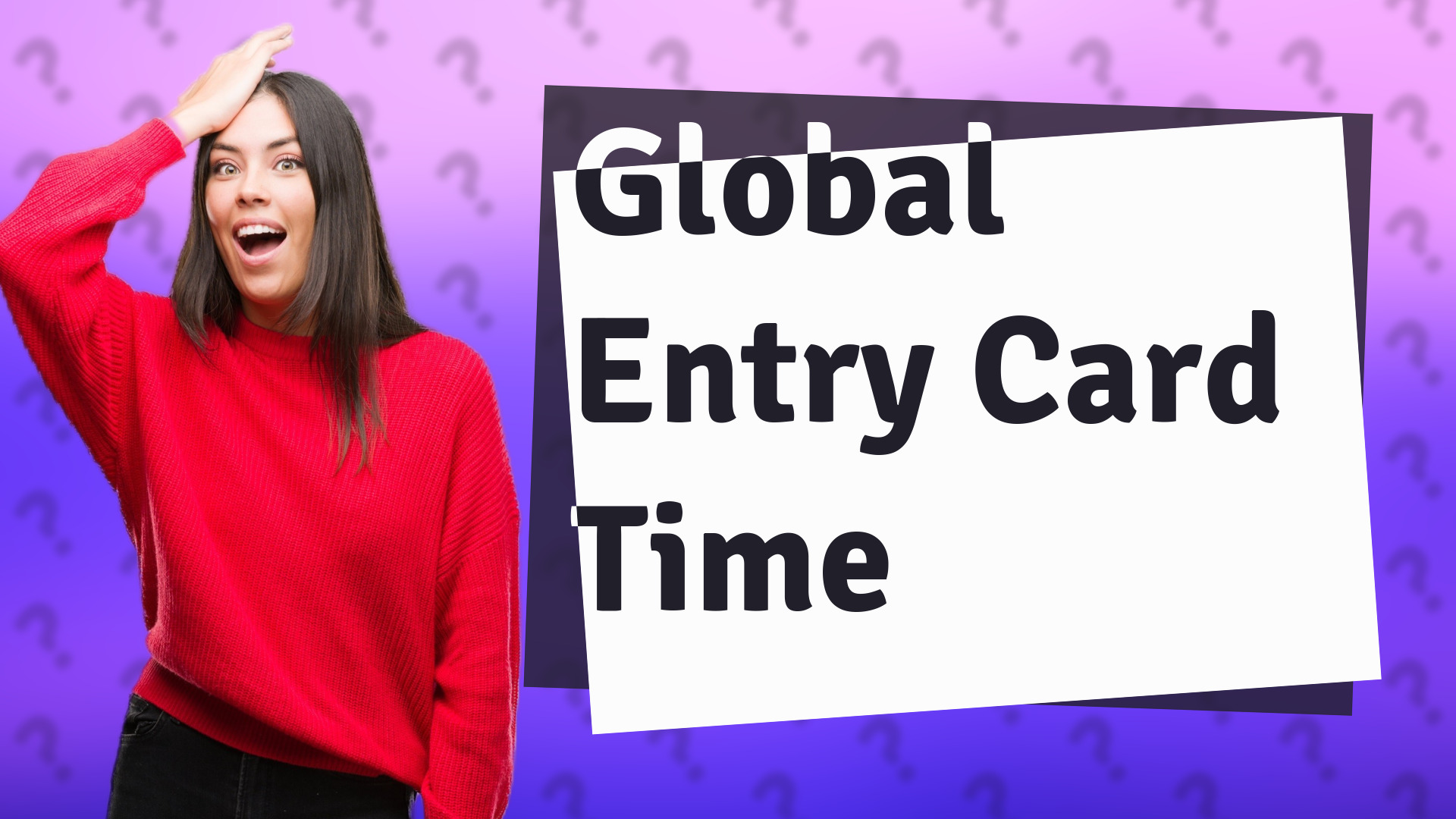 Global Entry Card Time