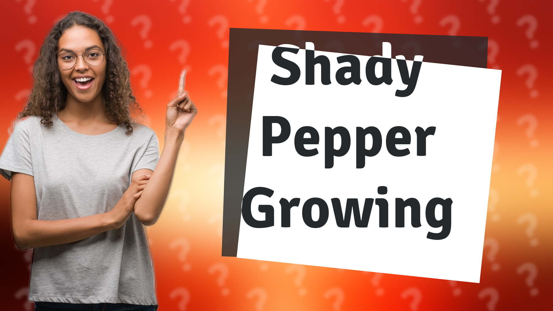 Shady Pepper Growing