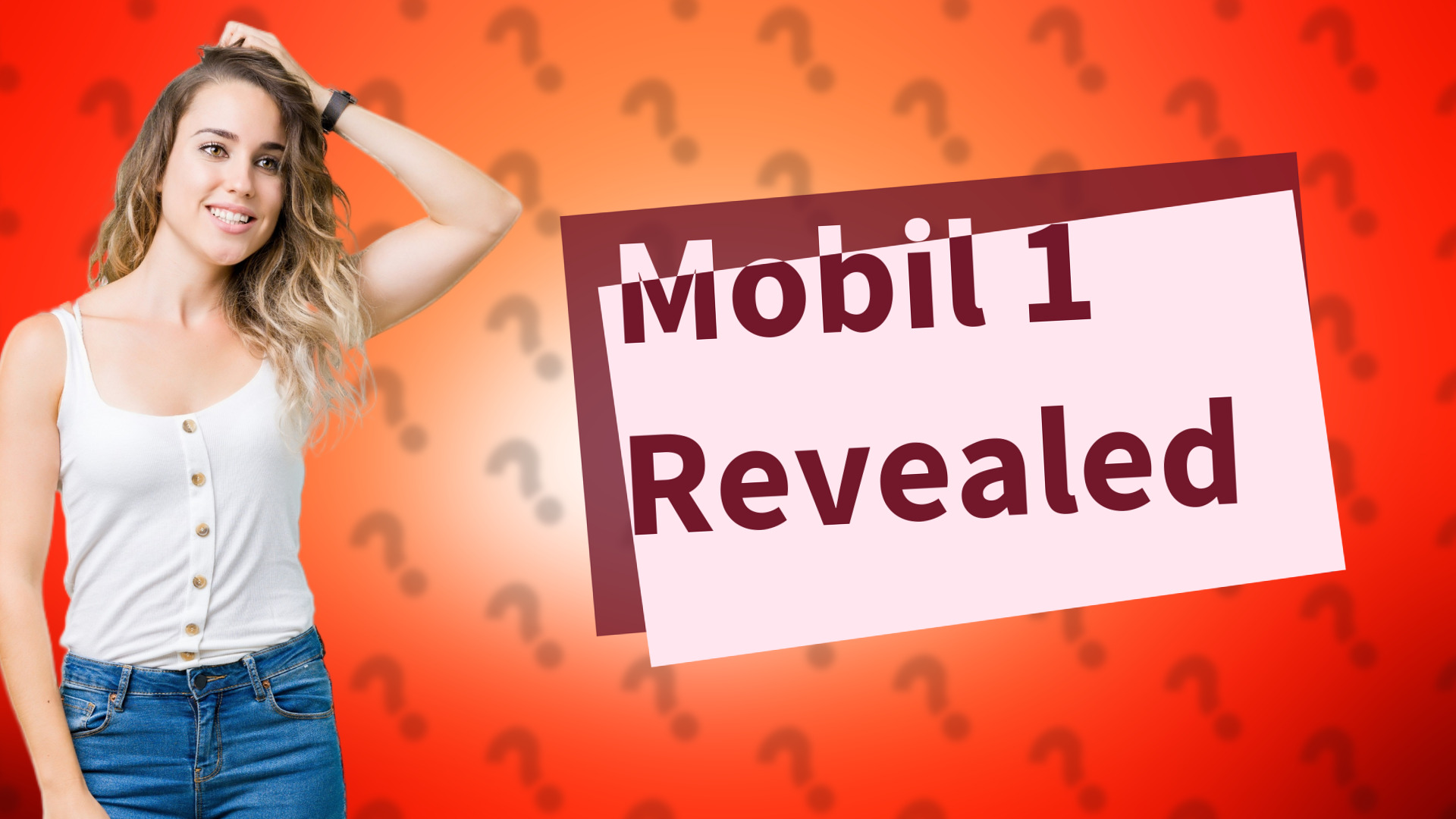Mobil 1 Revealed