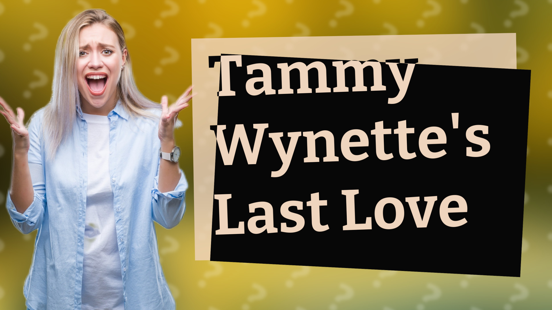 Tammy Wynette's Last Love