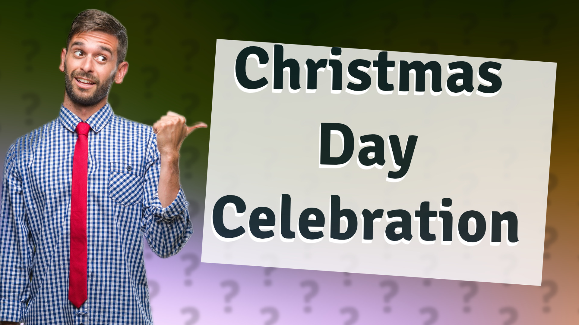 Christmas Day Celebration
