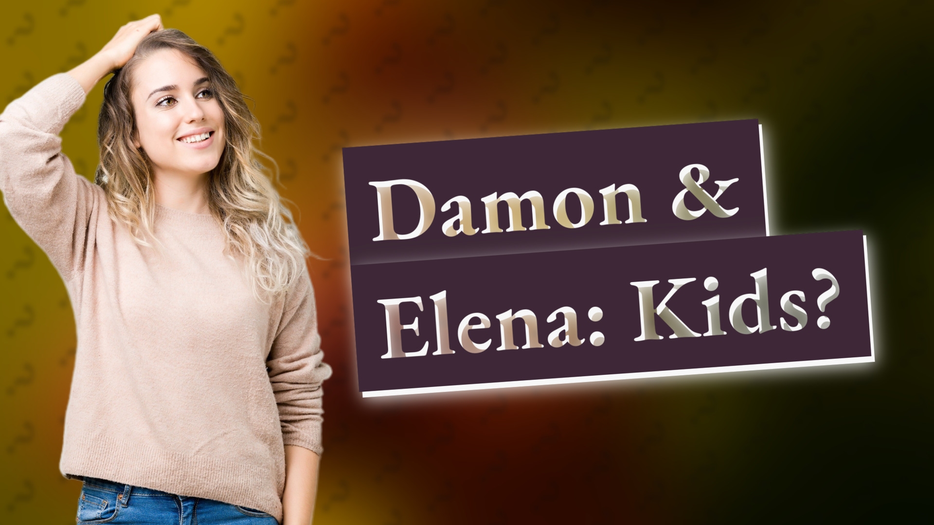 Damon & Elena: Kids?
