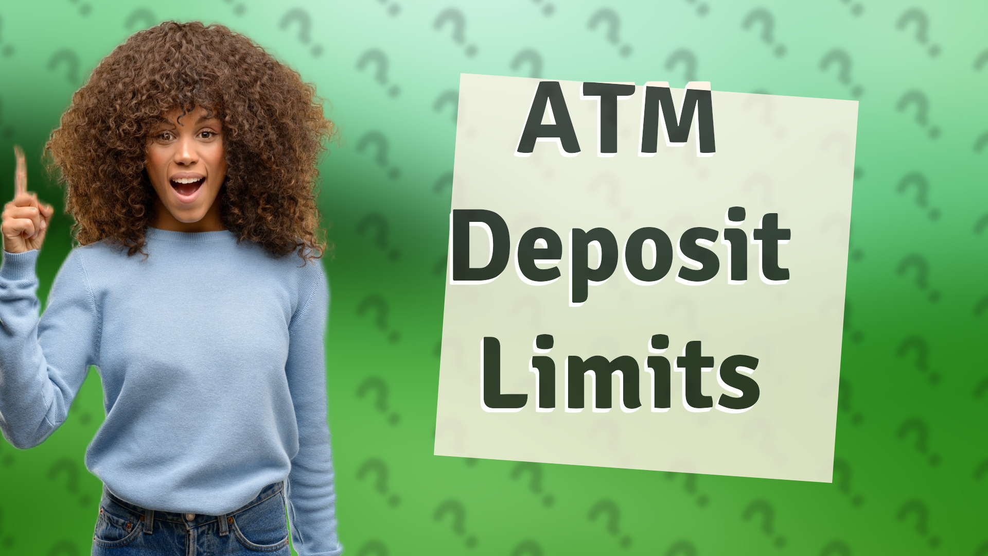 ATM Deposit Limits