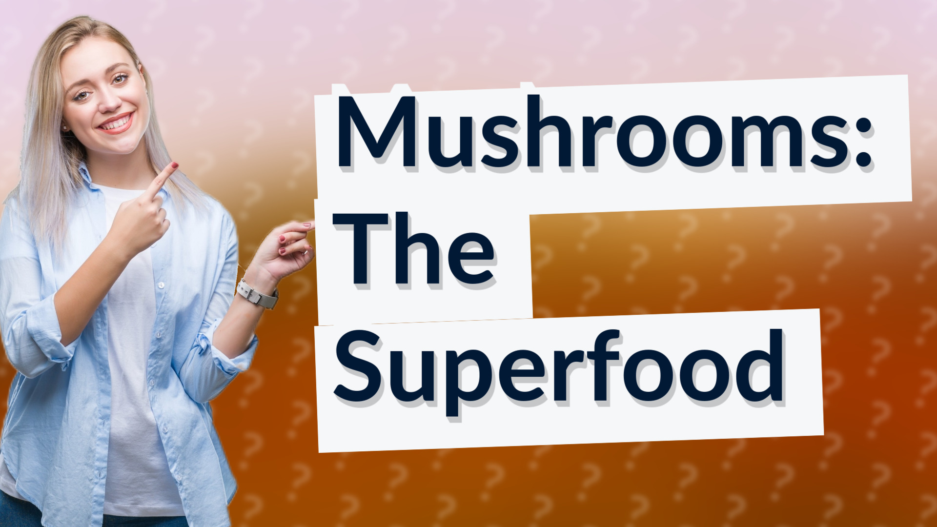 Mushrooms: The Superfood