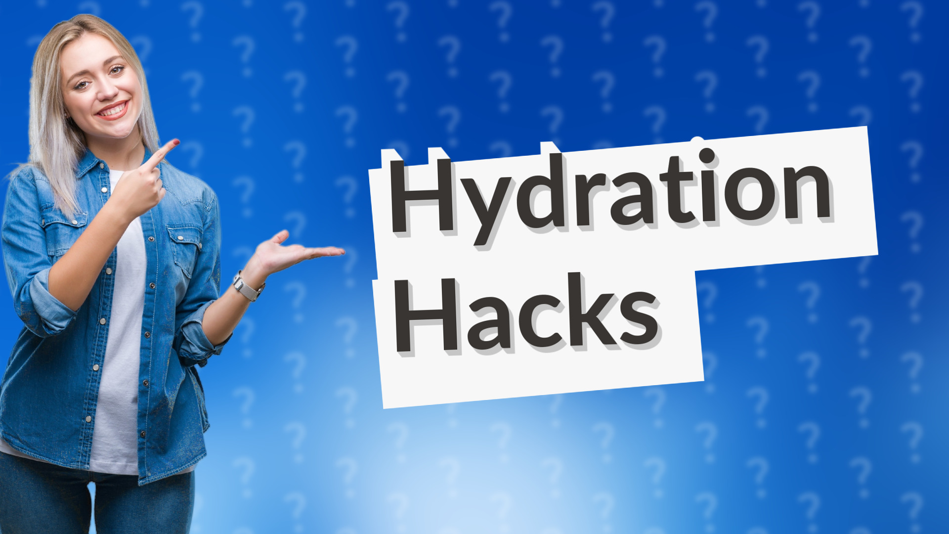 Hydration Hacks